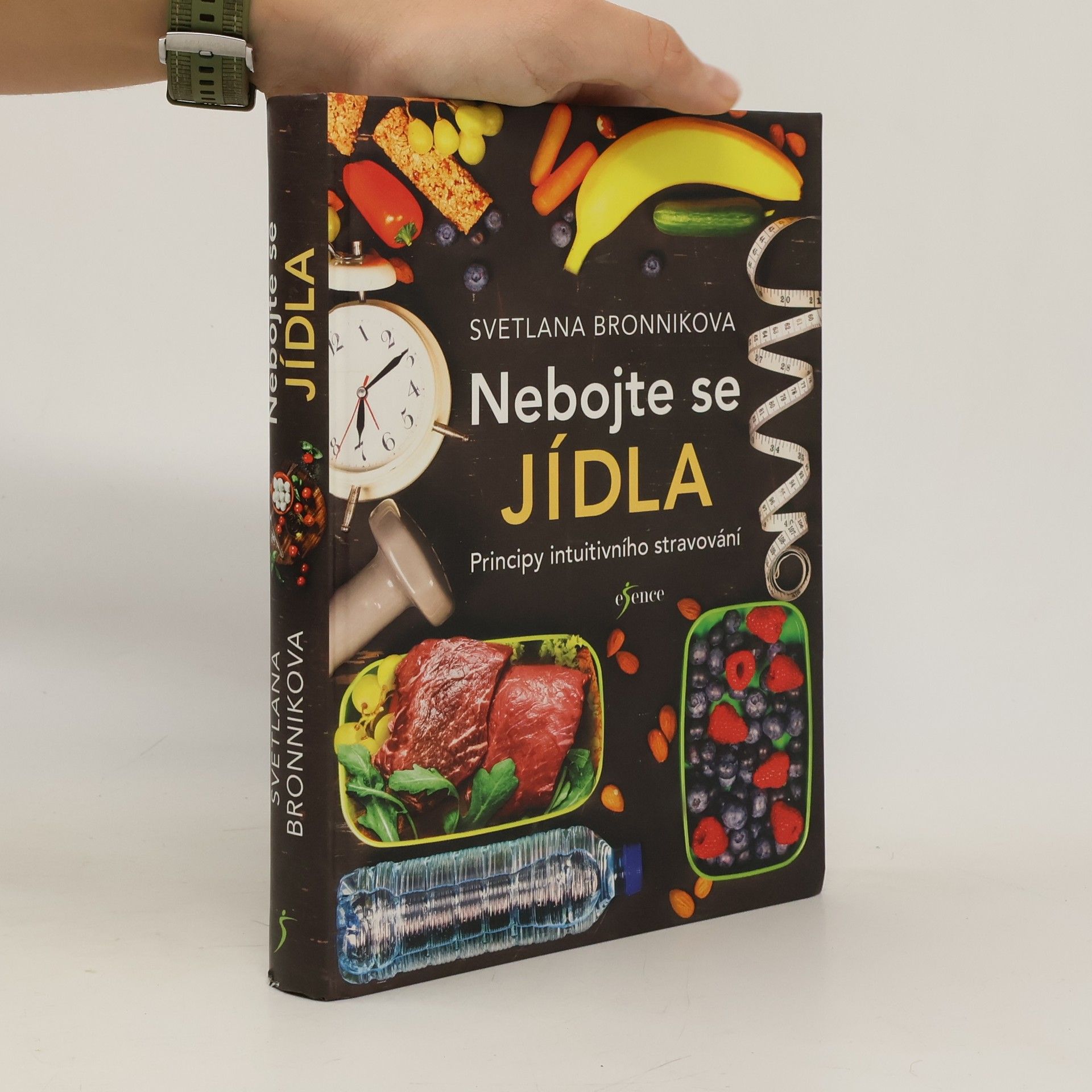 Svetlana Bronnikova Nebojte se jídla: Principy intuitivního stravování