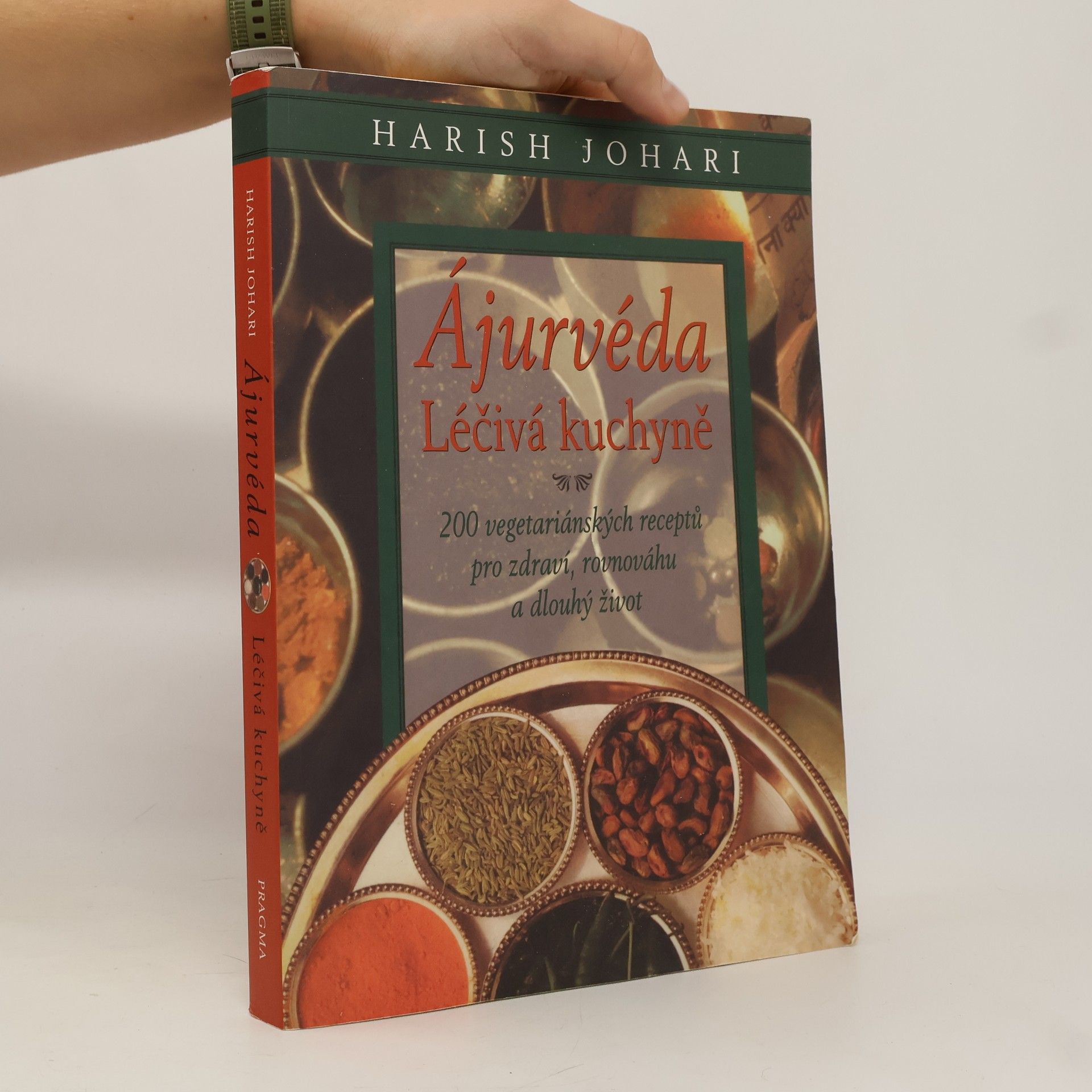 Harish Johari Ájurvéda: Léčivá kuchyně