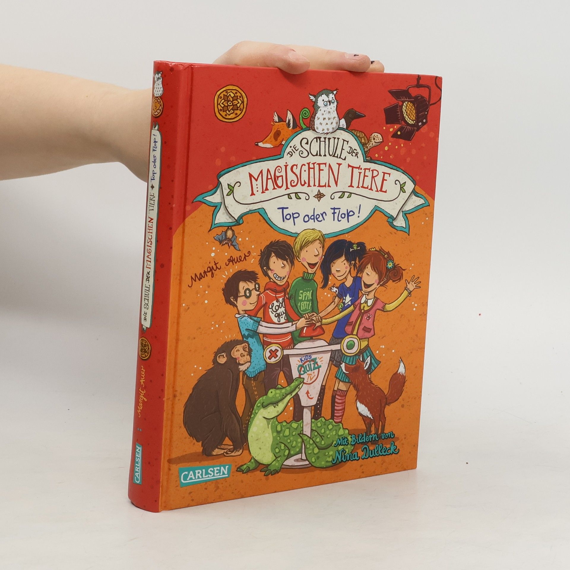 Margit Auer Die Schule der magischen Tiere: Top oder Flop!