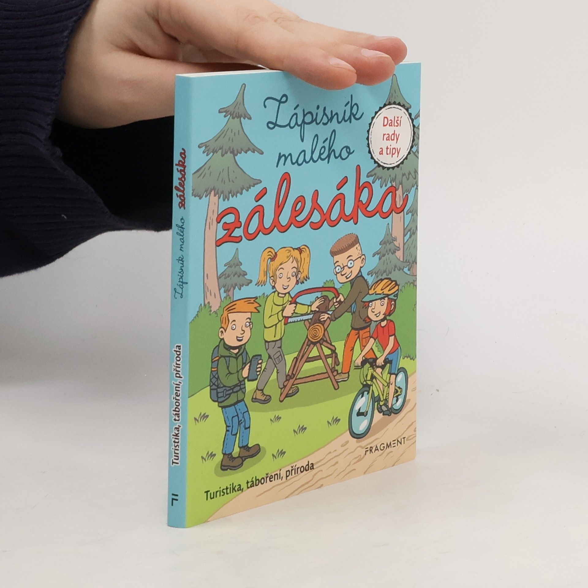 Autorenkollektiv Zápisník malého zálesáka : další rady a tipy