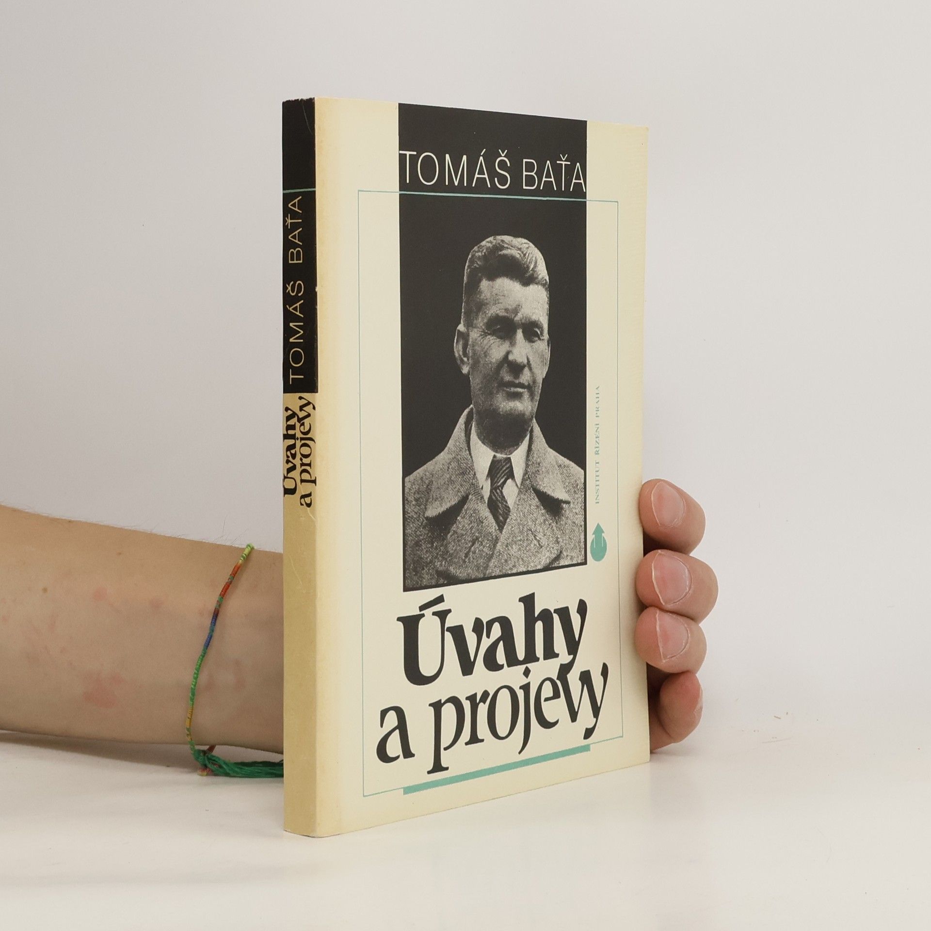 Tomáš Baťa Úvahy a projevy