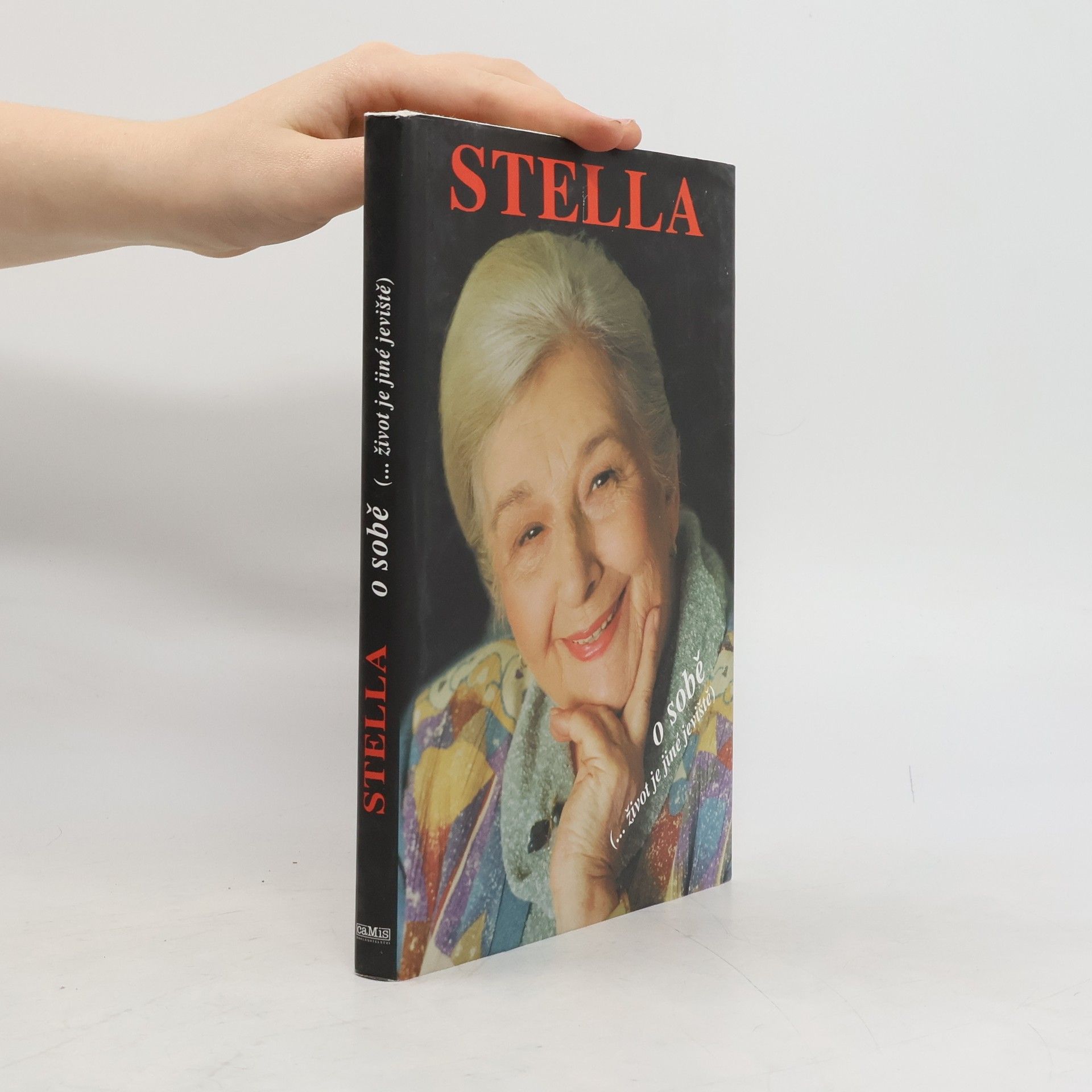 Stella Zázvorková Stella o sobě. (...život je jiné jeviště)