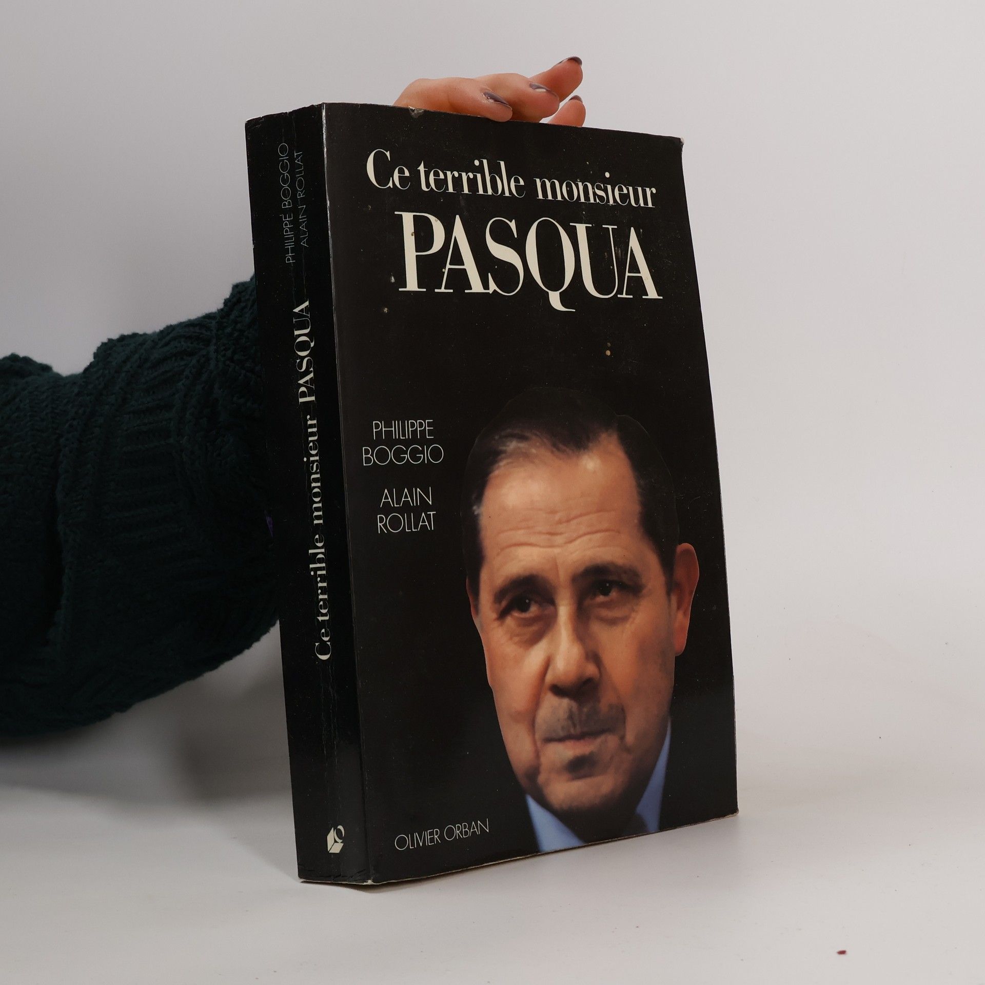 Philippe Boggio Ce terrible Monsieur Pasqua