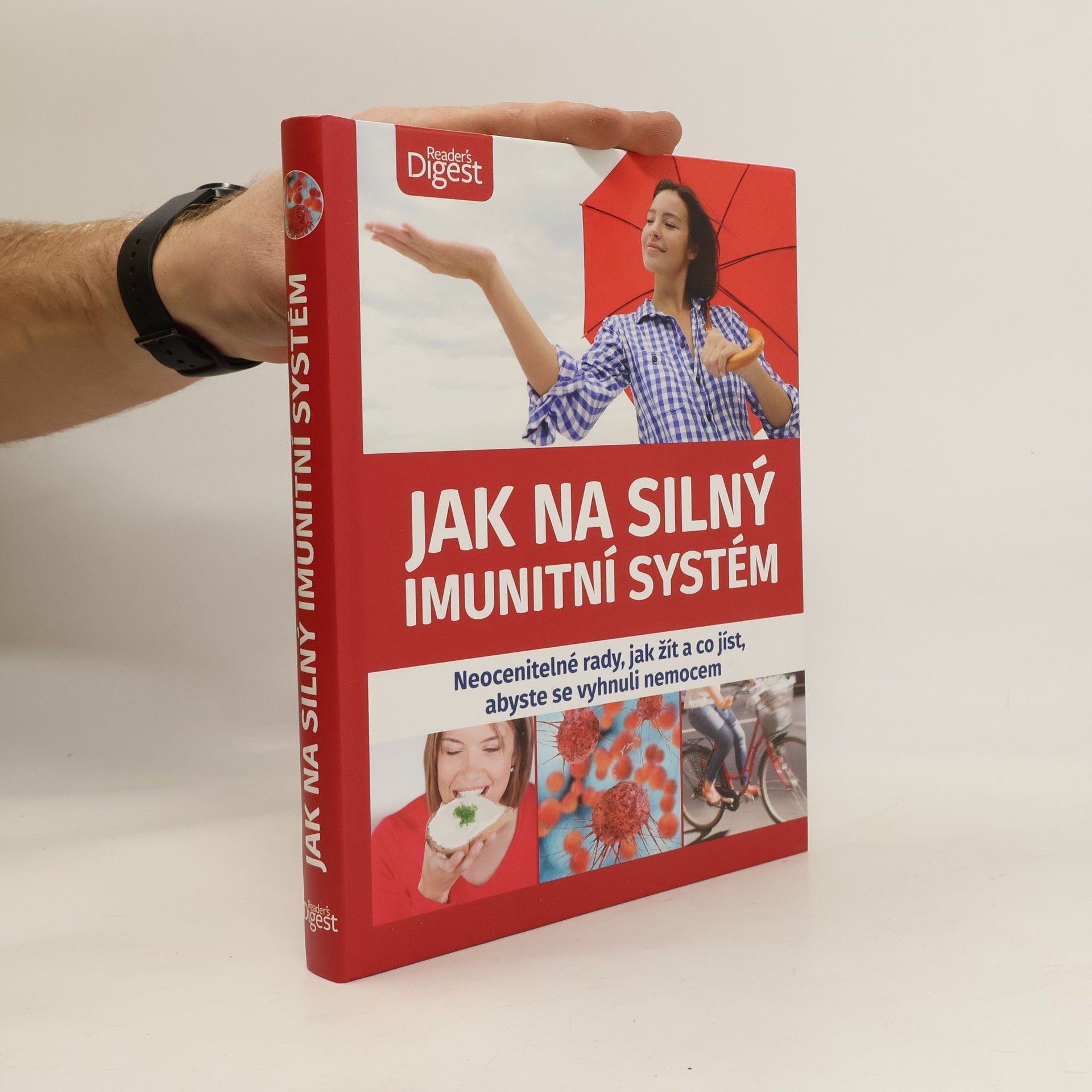 Auteurscollectief Jak na silný imunitní systém : neocenitelné rady, jak žít a co jíst, abyste se vyhnuli nemocem