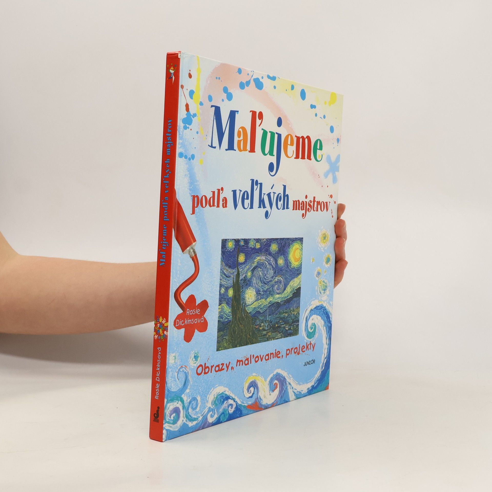 Rosie Dickins Mal'ujeme podl'a vel'kých majstrov