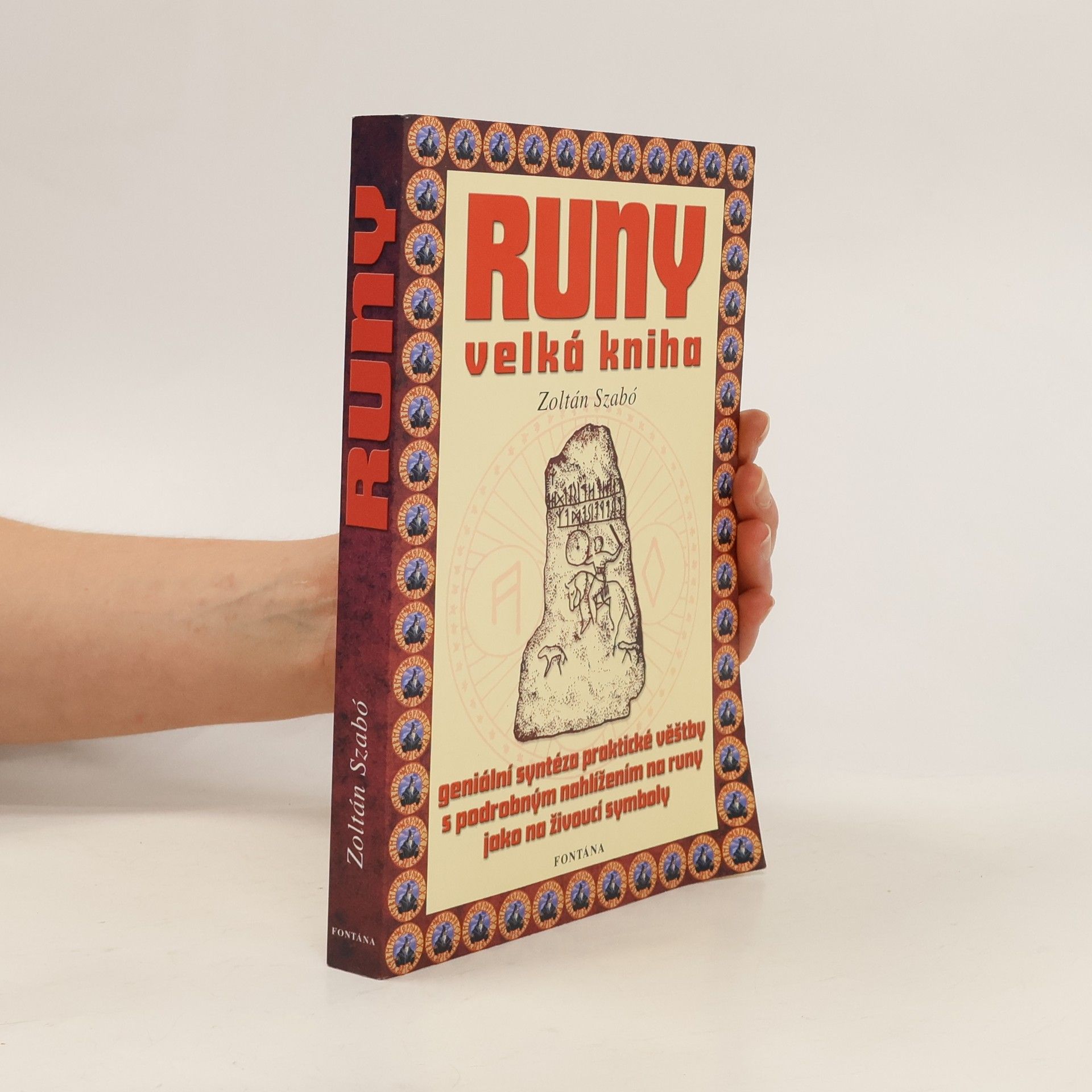 Zoltán Szabó Velká kniha run: Bohové, strom života a kosmos run