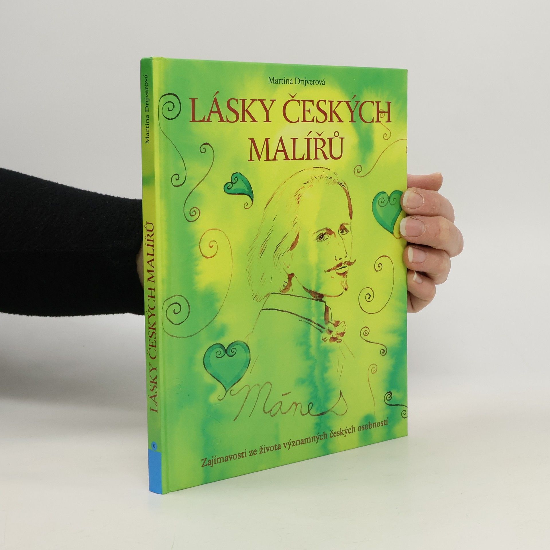 Drijverová Martina Lásky českých malířů