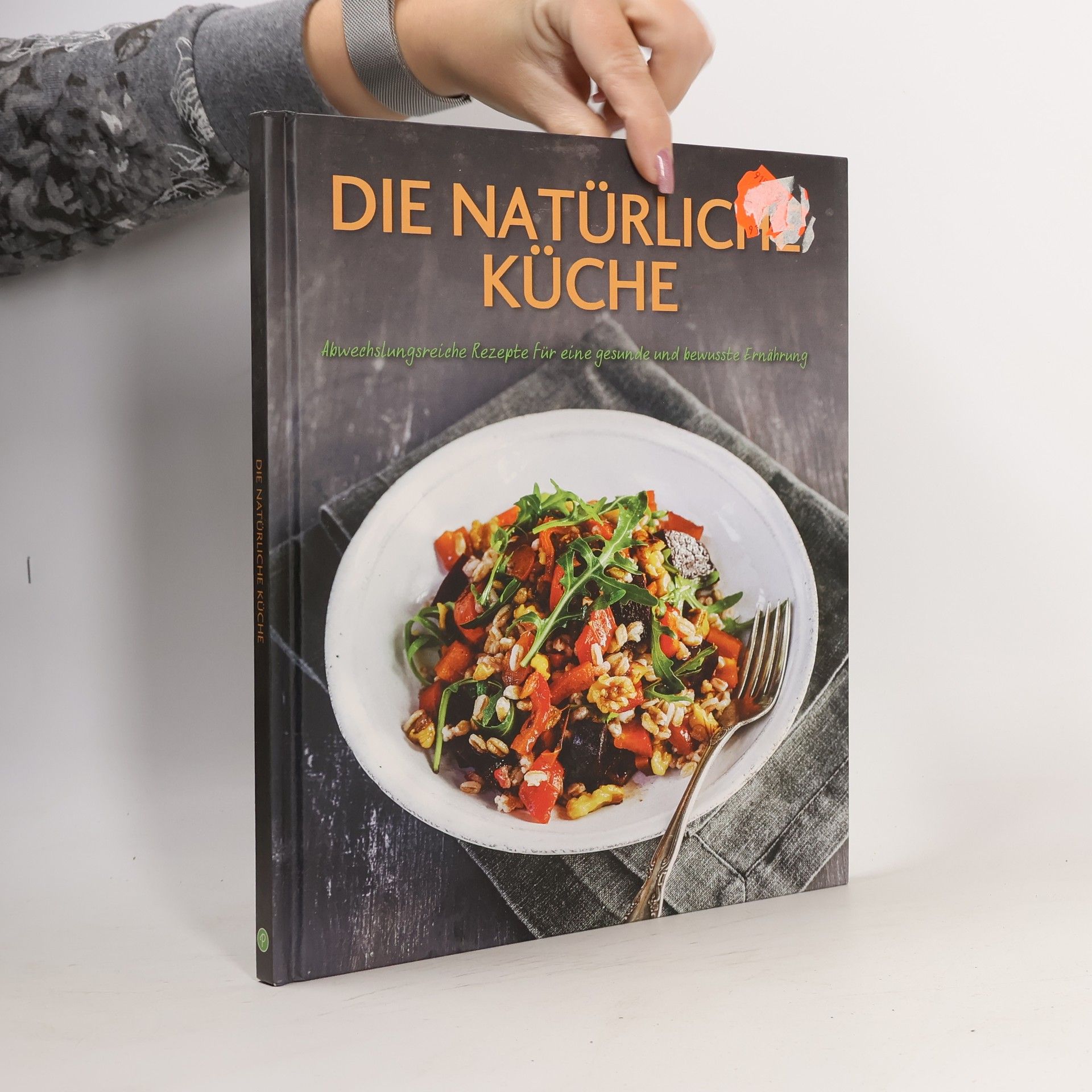 Autorenkollektiv Die natürliche Küche