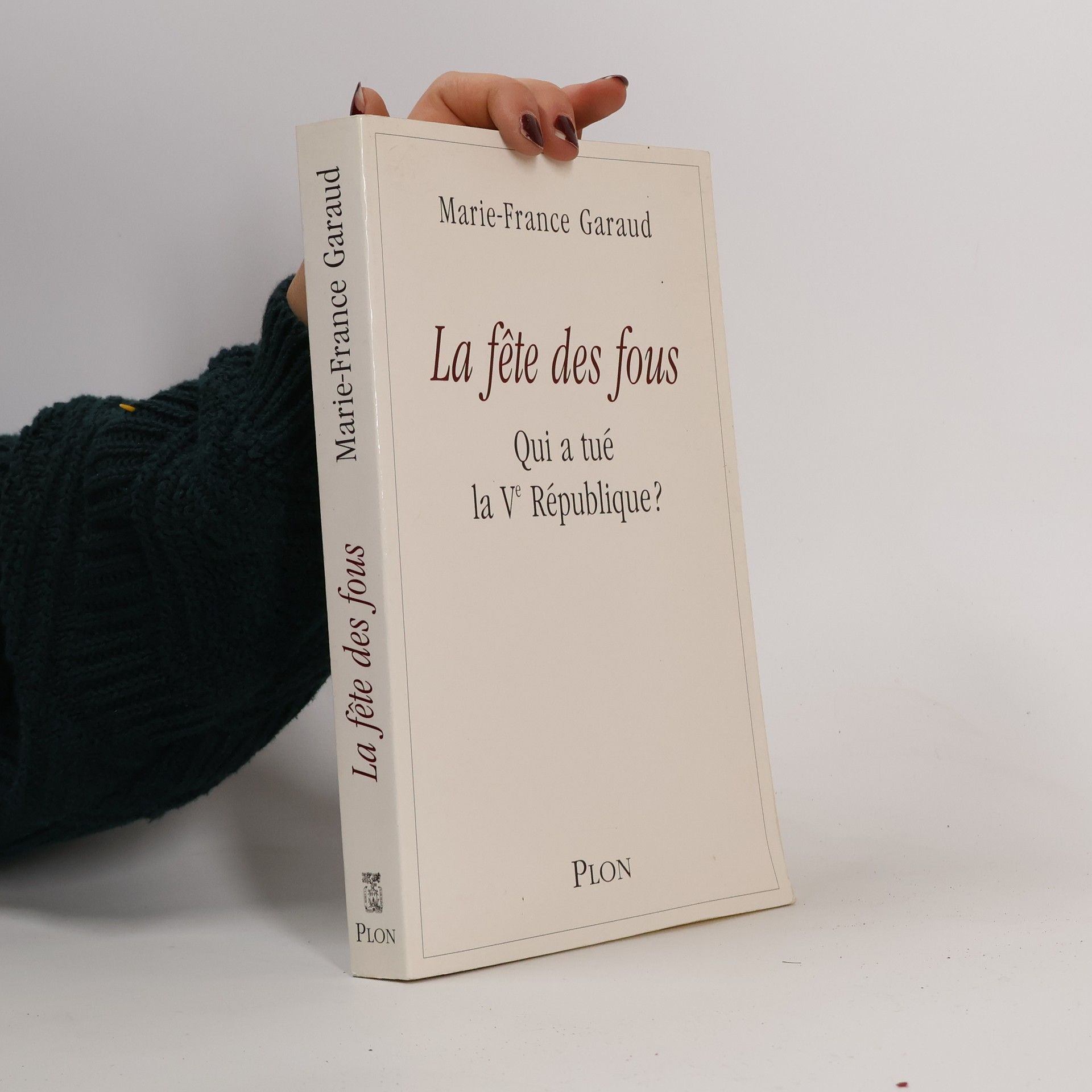 Marie-France Garaud La fête des fous