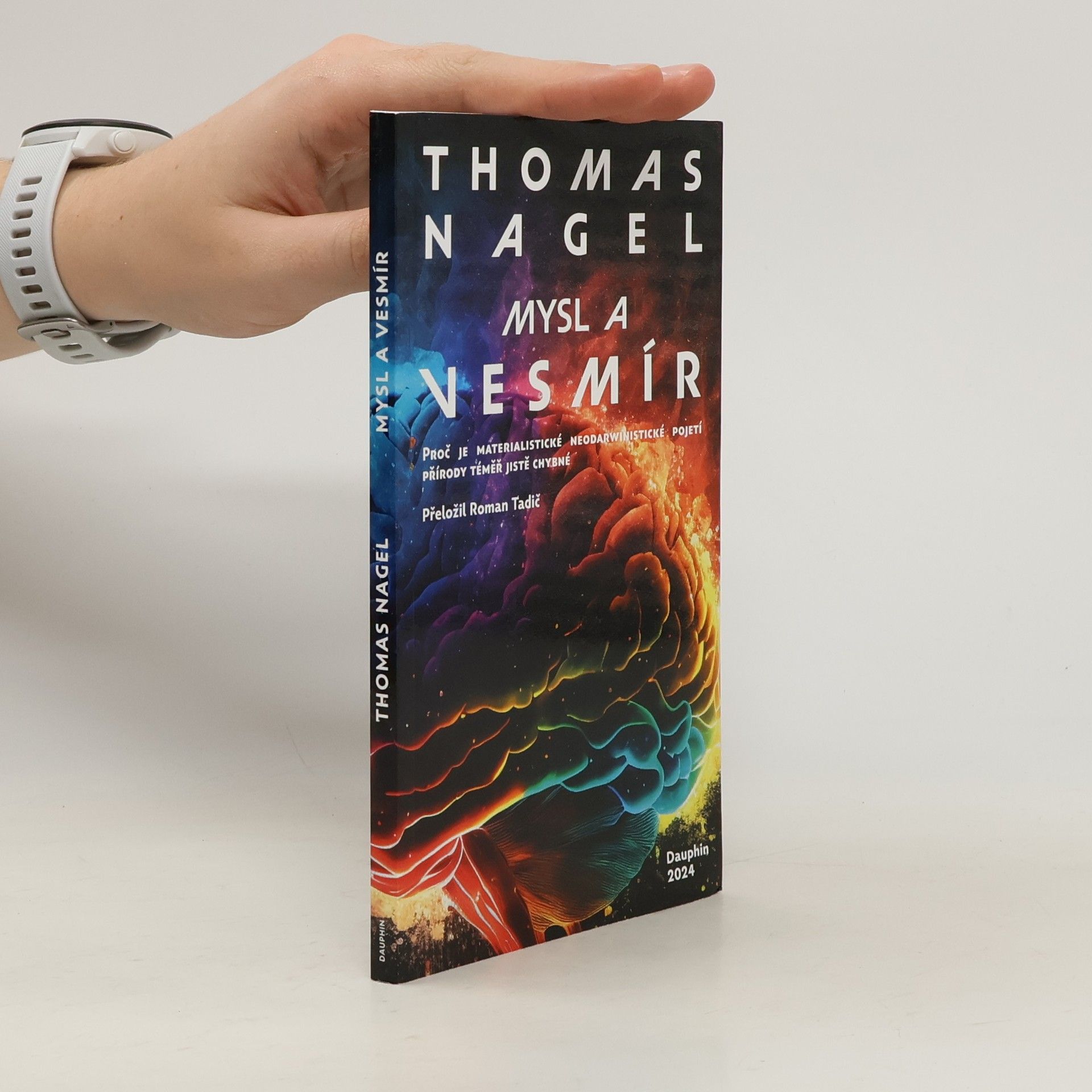 Thomas Nagel Mysl a vesmír