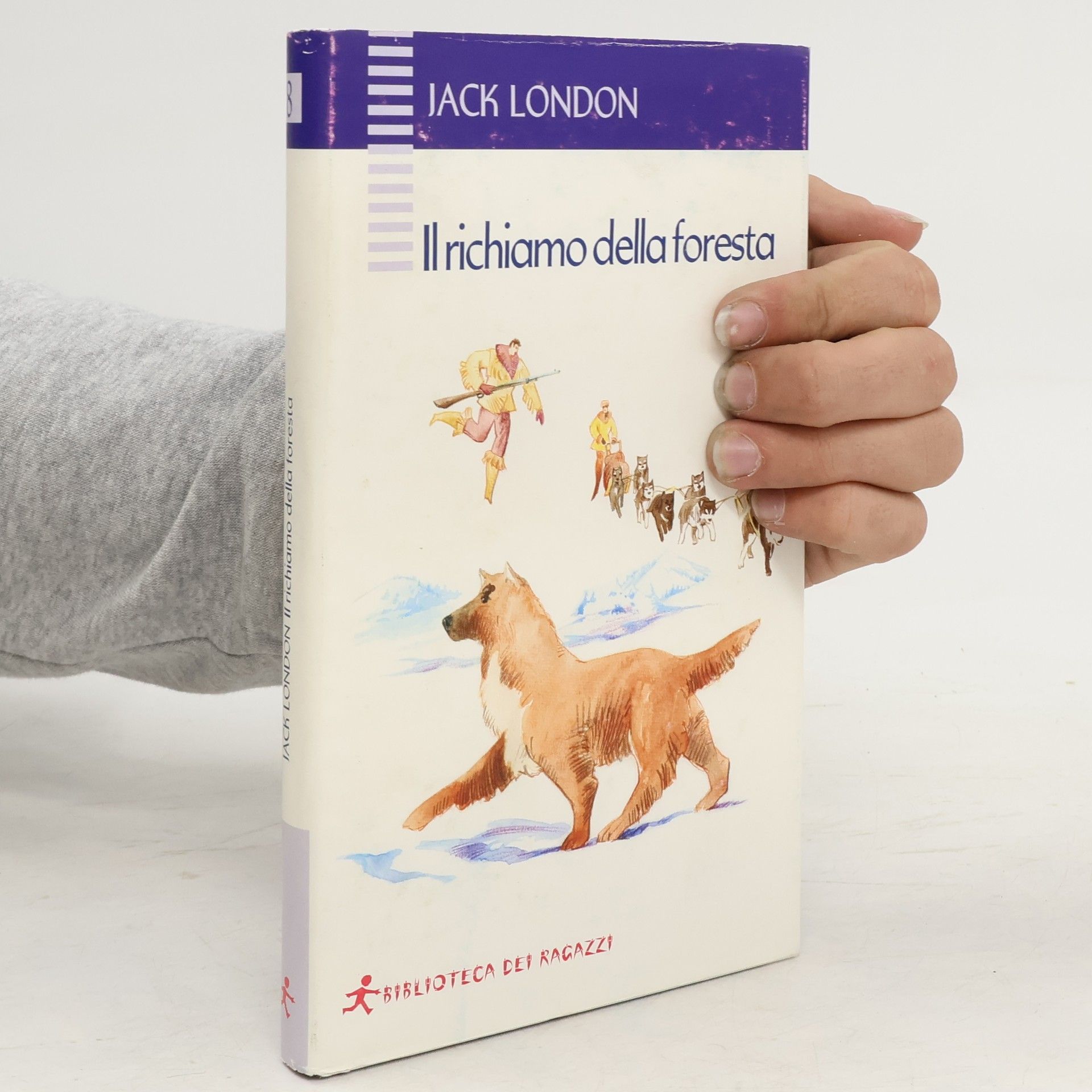 Jack London Biblioteca dei Ragazzi: Il richiamo della foresta