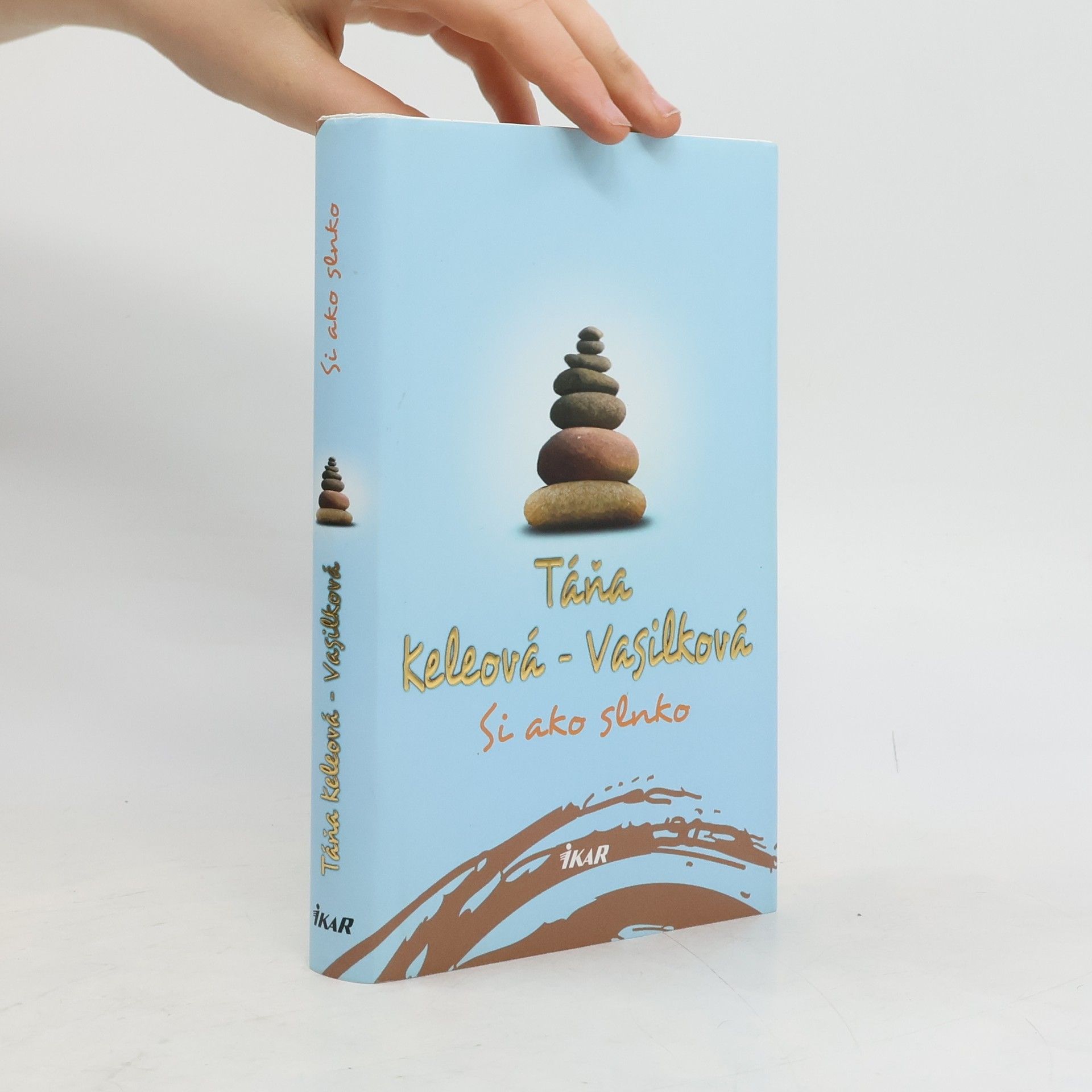 Táňa Keleová Vasilková Si ako slnko