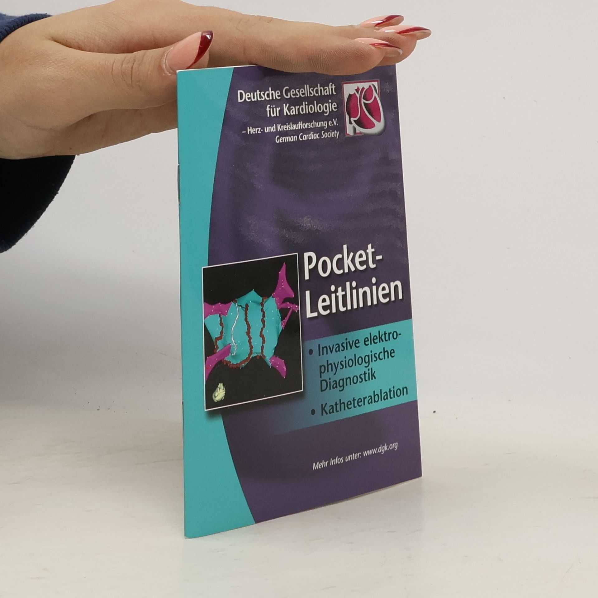 Karl-Heinz Kuck Pocket-Leitlinien. Invasive elektrophysiologische Diagnostik