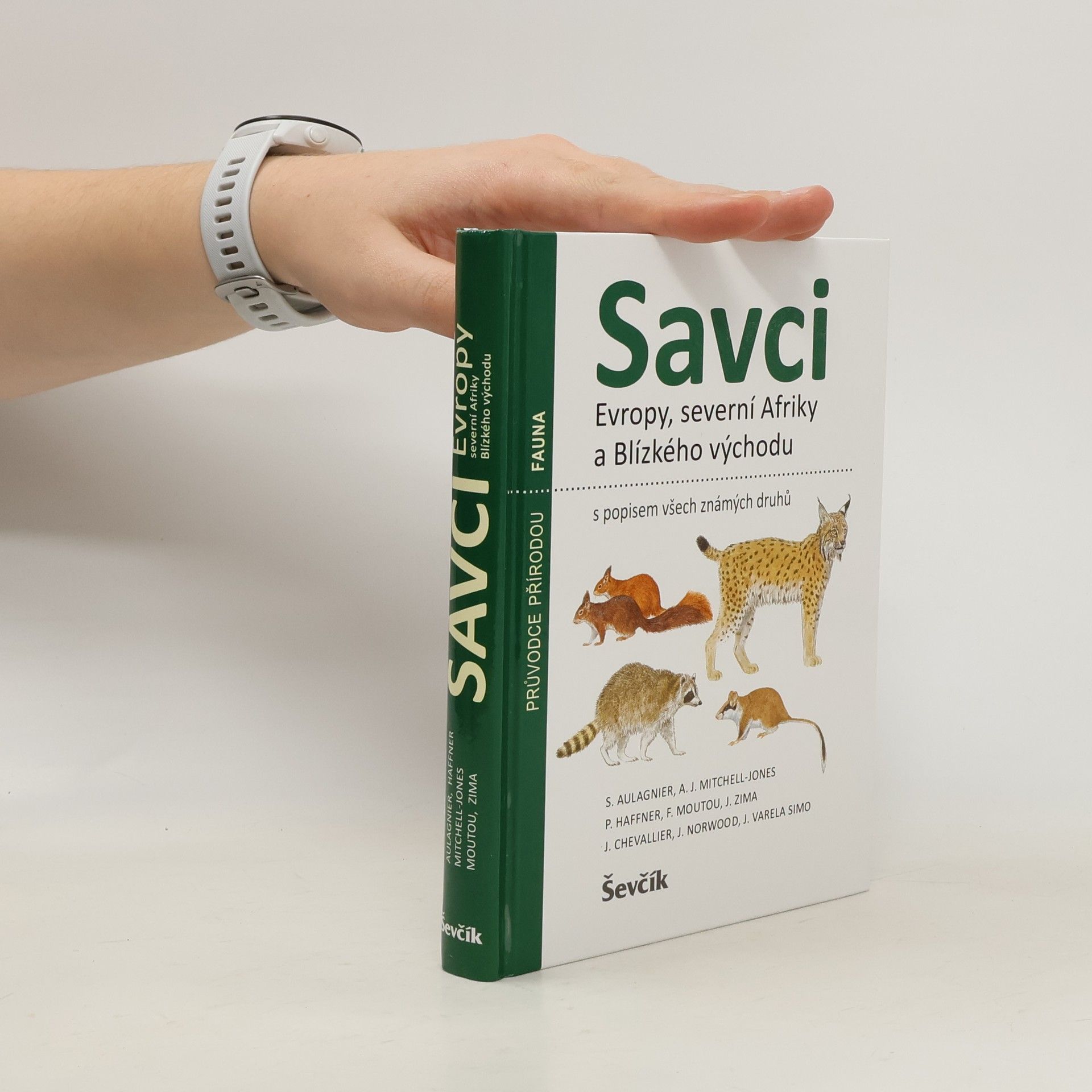 Stéphane Aulagnier Savci Evropy, severní Afriky a Blízkého východu