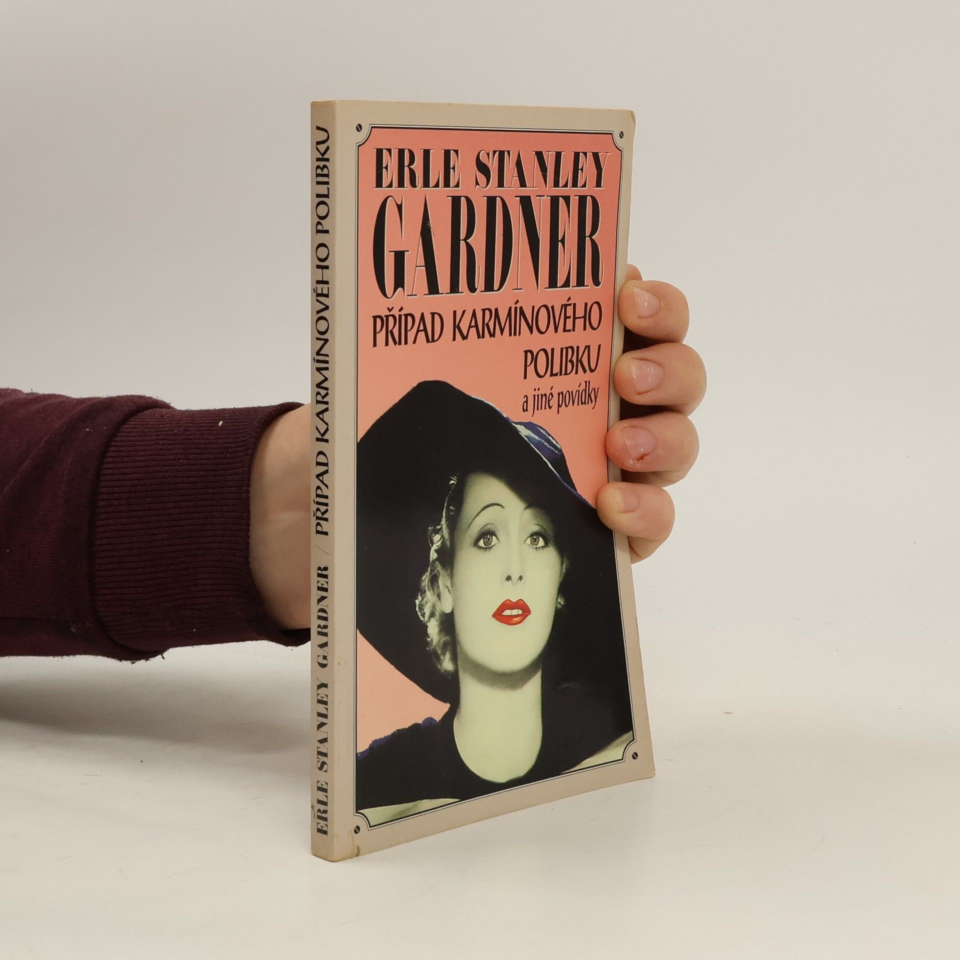 Erle Stanley Gardner Případ karmínového polibku a jiné povídky