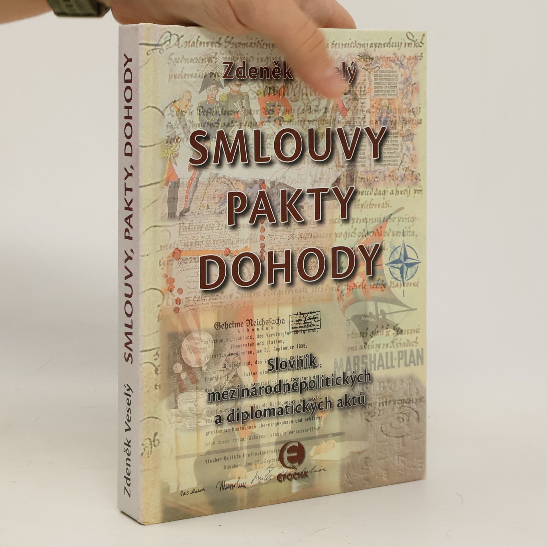 Zdeněk Veselý Smlouvy, pakty, dohody