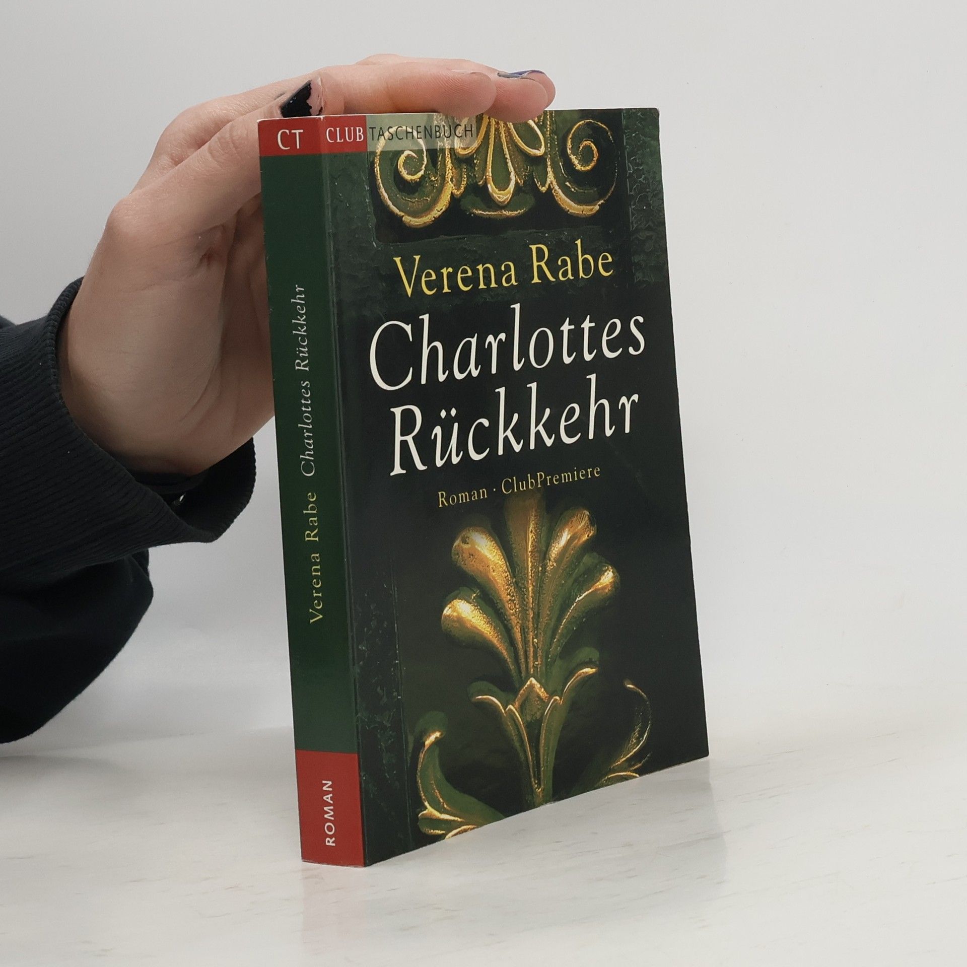 Verena Rabe Charlottes Rückkehr