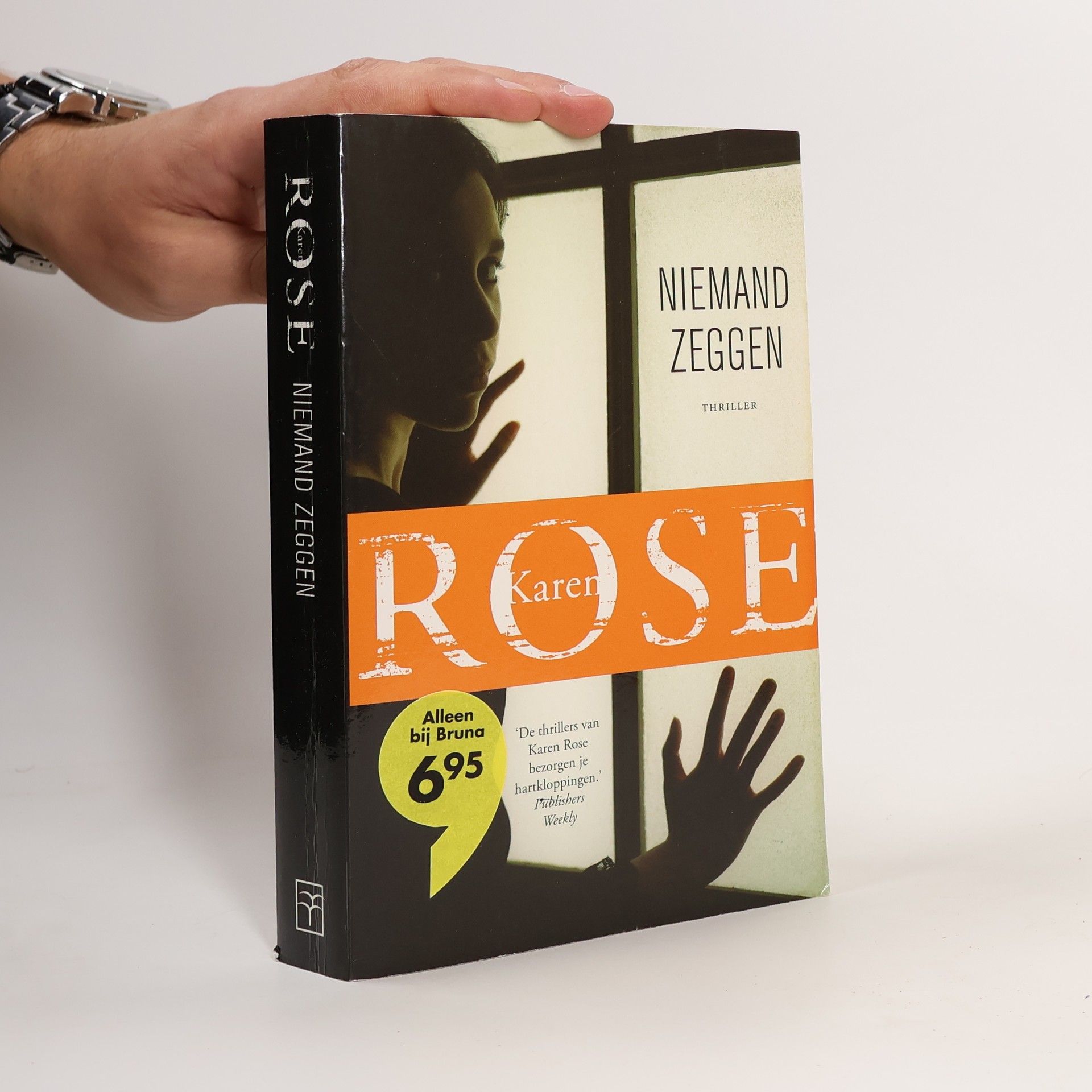 Karen Rose Niemand zeggen