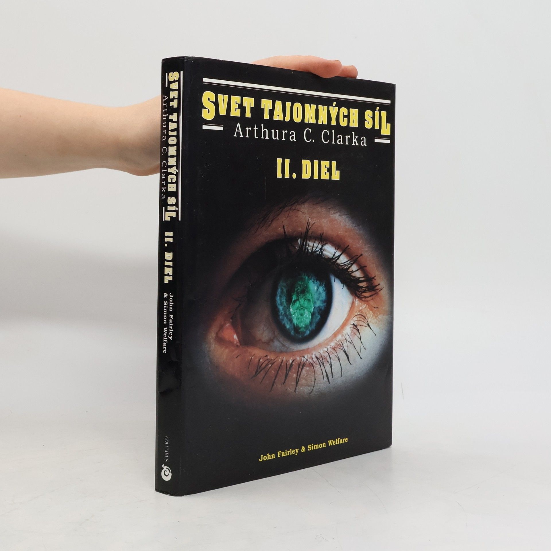 John Fairley Svet tajomných síl Arthura C. Clarka II. diel