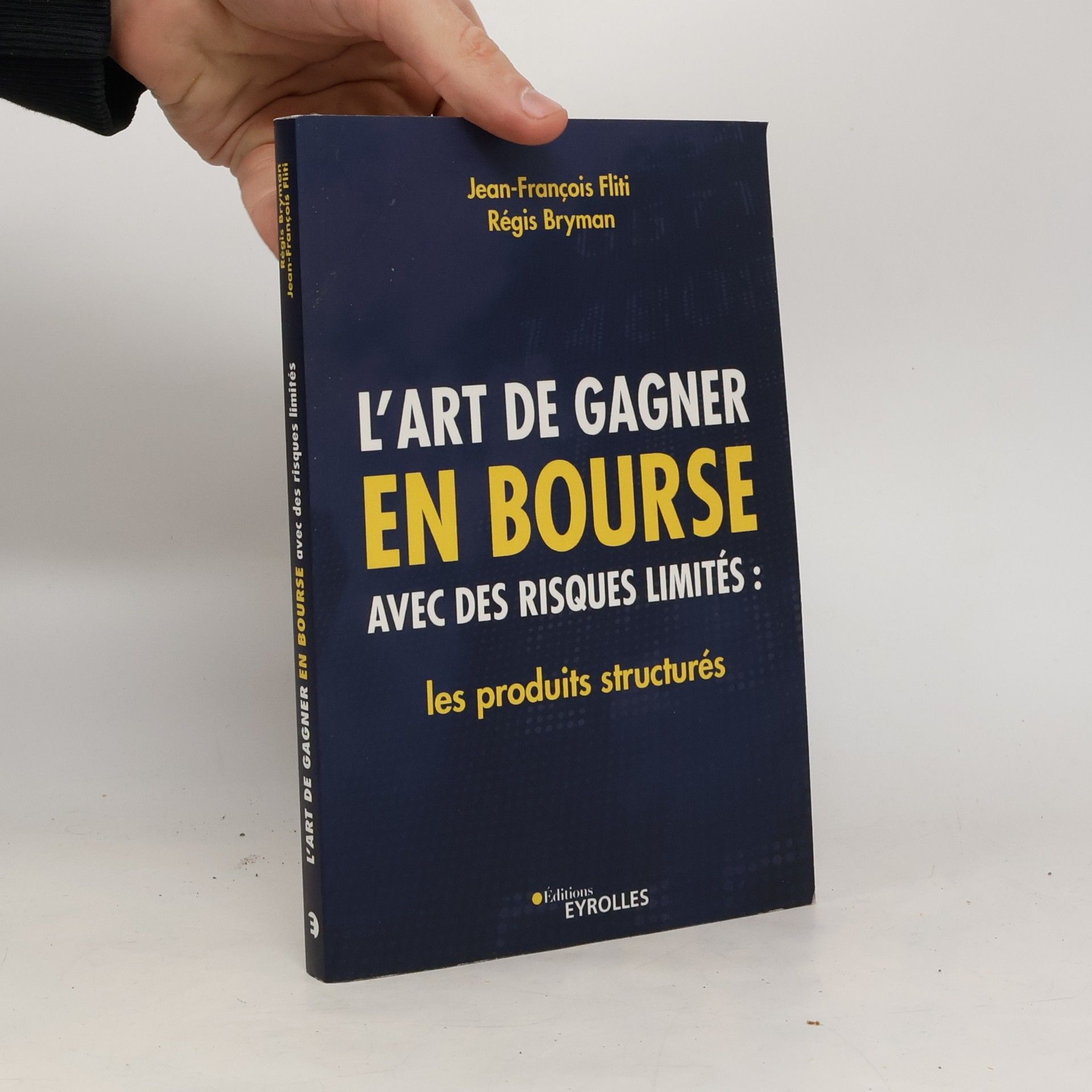 Jean-François Fliti L'art de gagner en bourse avec des risques limités