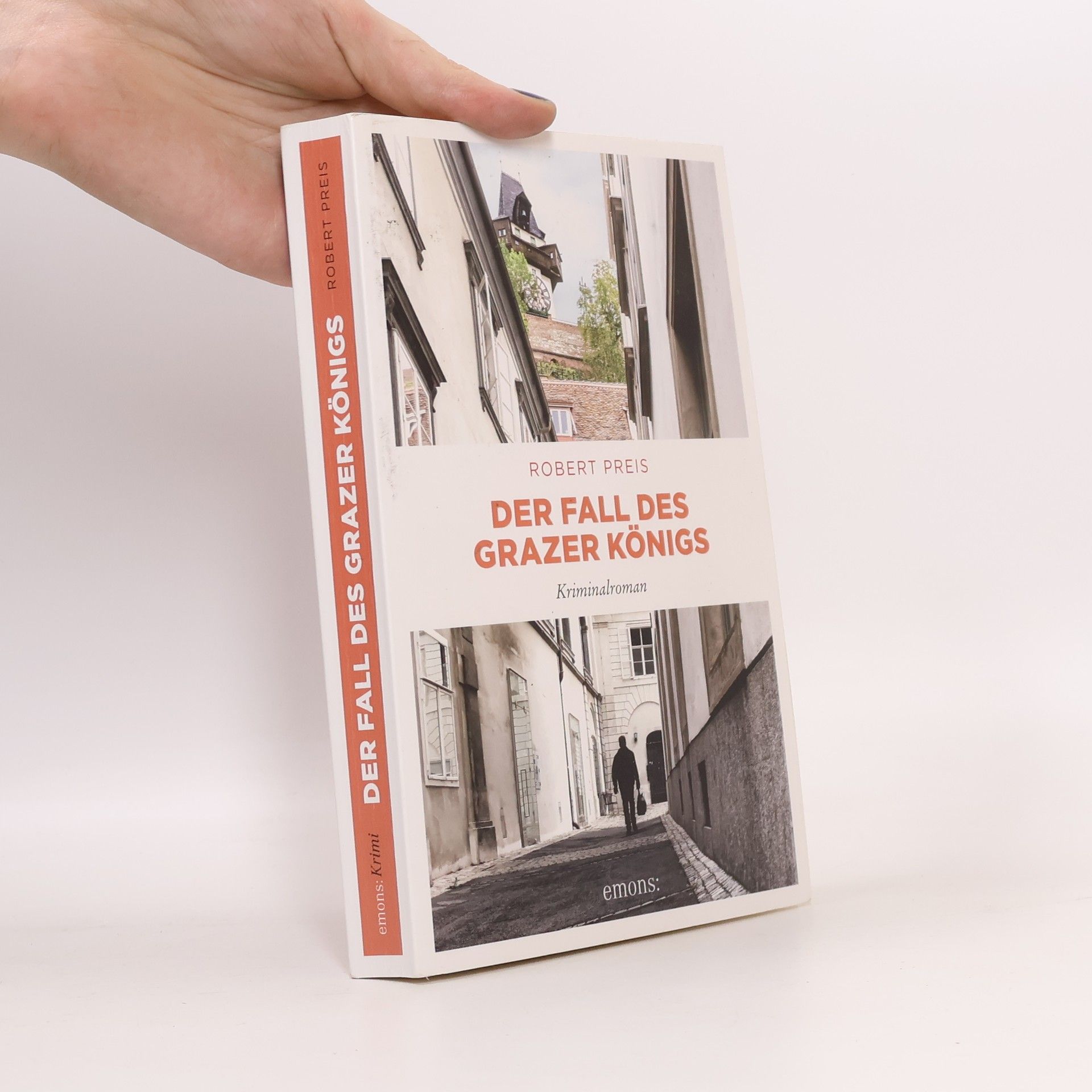 Robert Preis Der Fall des Grazer Königs