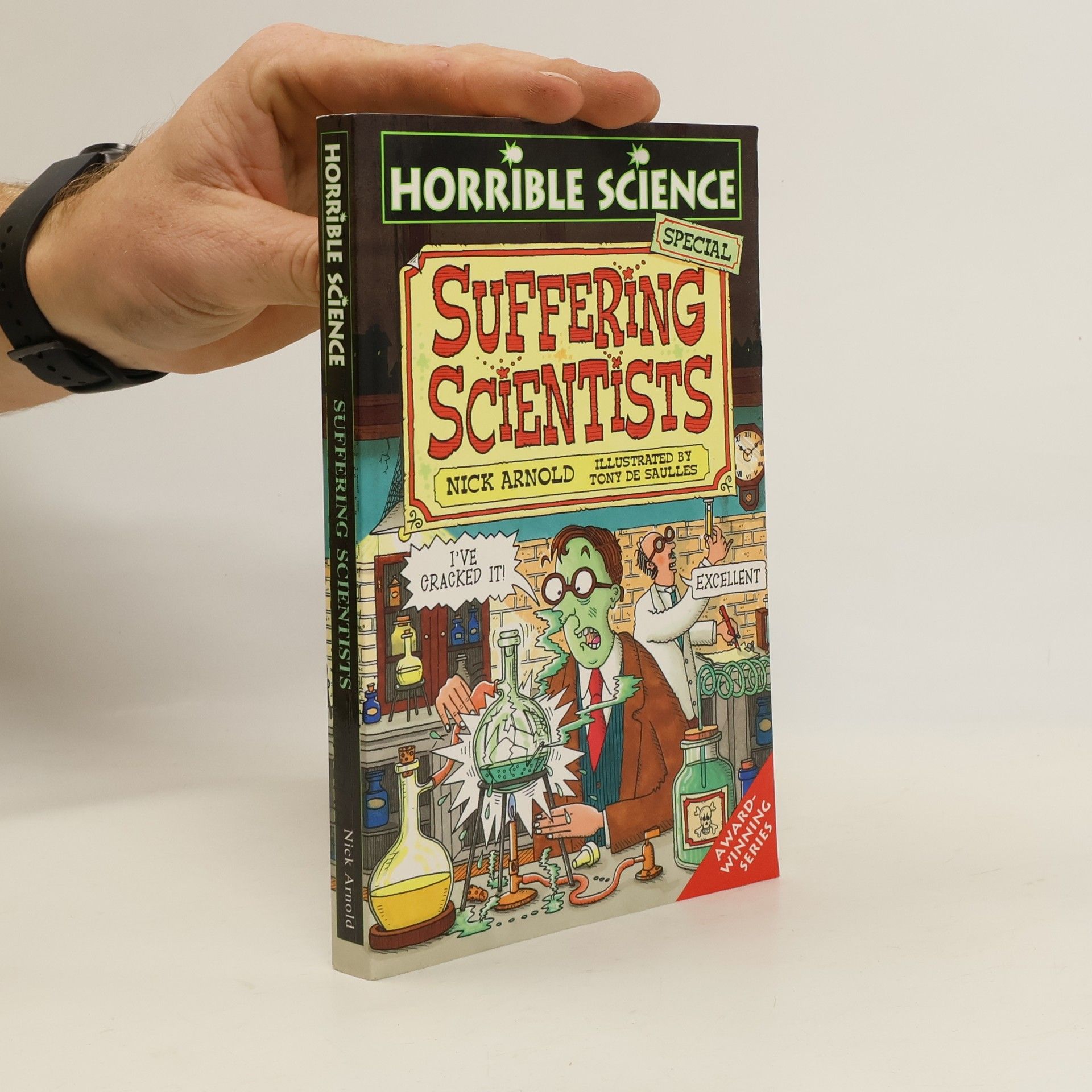 Nick Arnold Horrible Science: Suffering Scientists