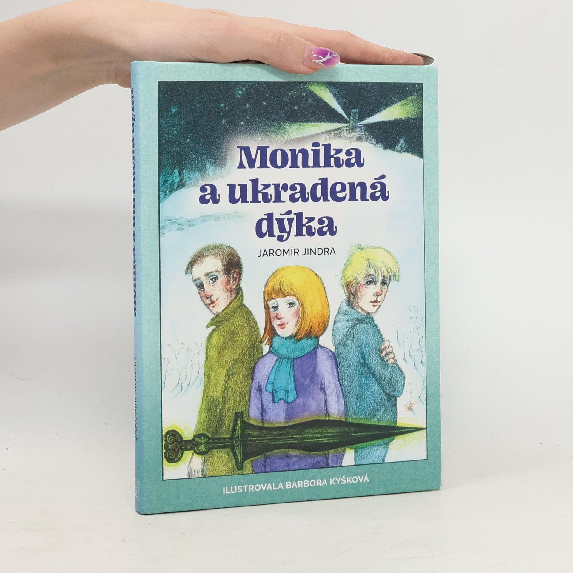 Jaromír Jindra Monika a ukradená dýka