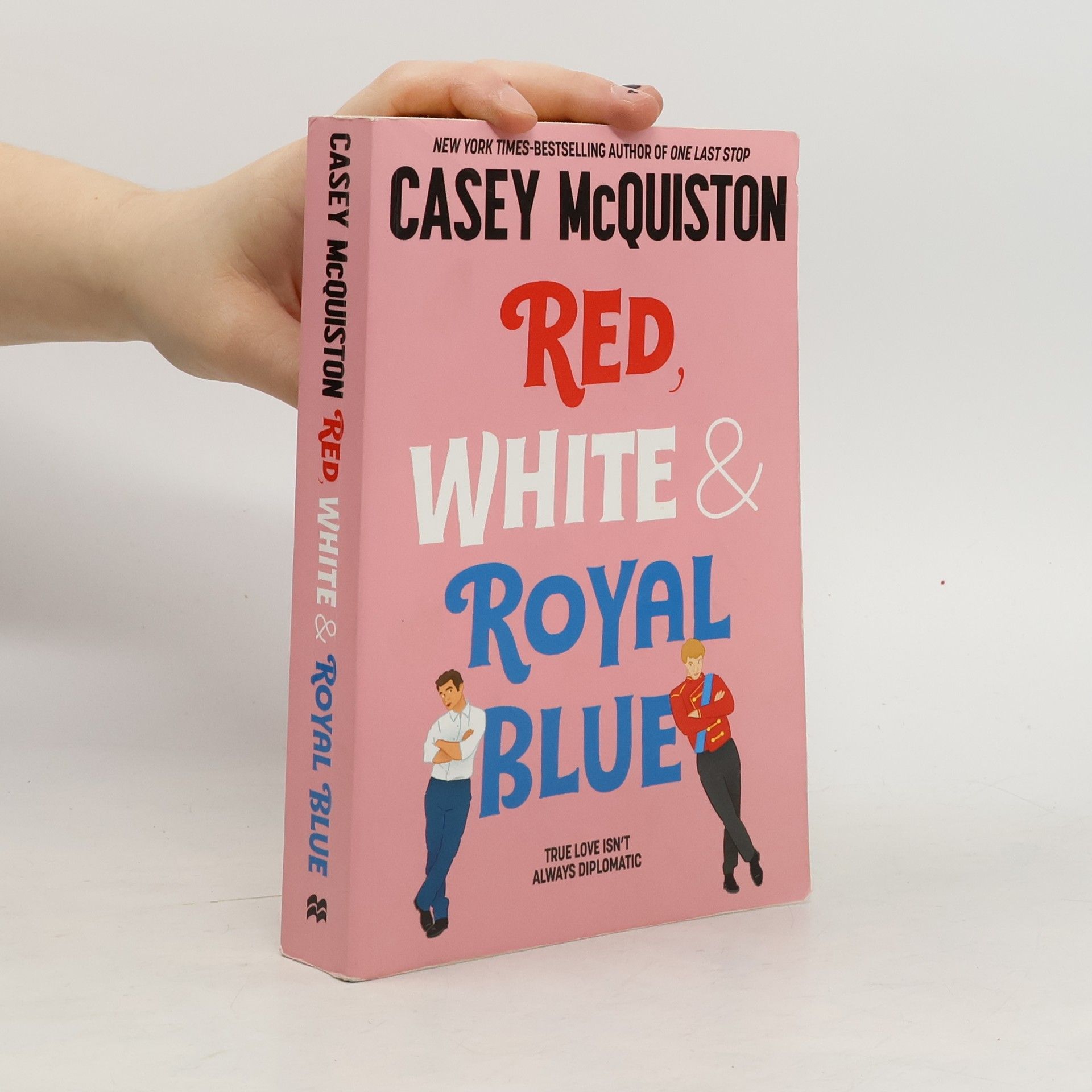 Casey McQuiston Red, white & royal blue