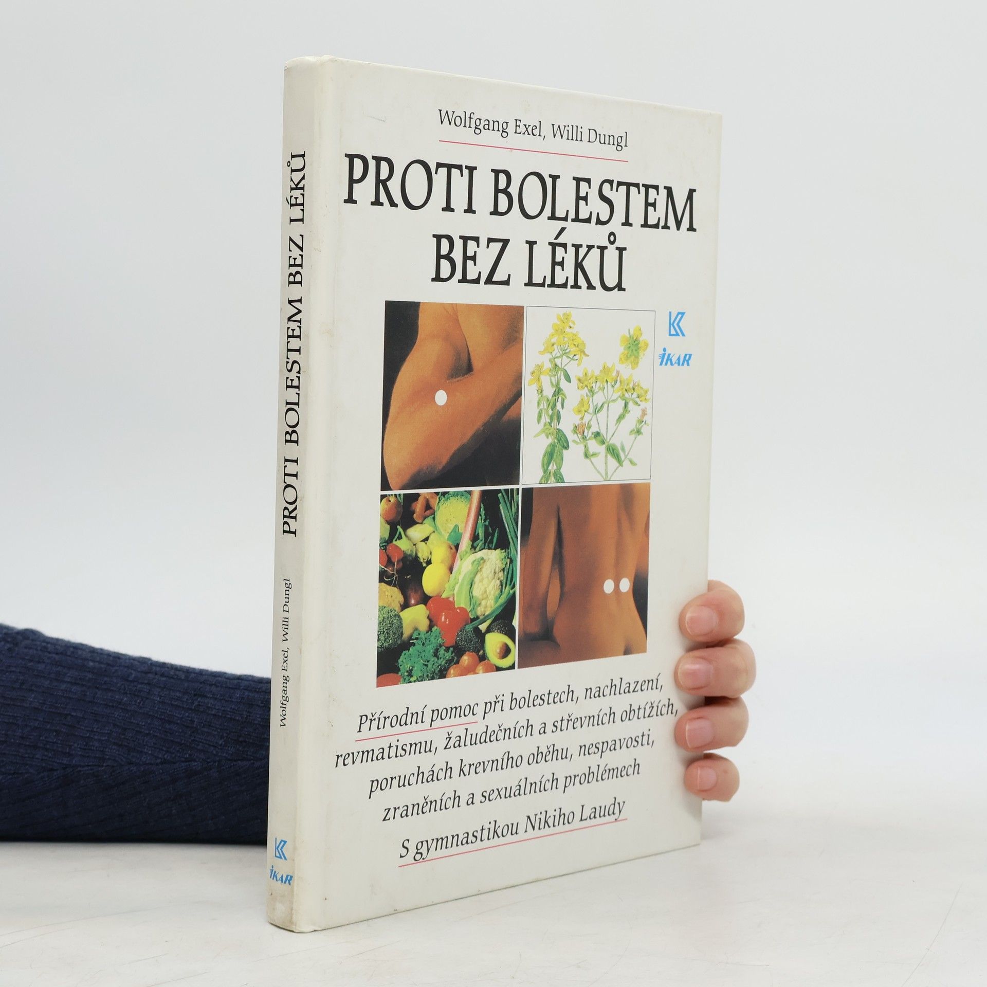 Wolfgang Exel Proti bolestem bez léků