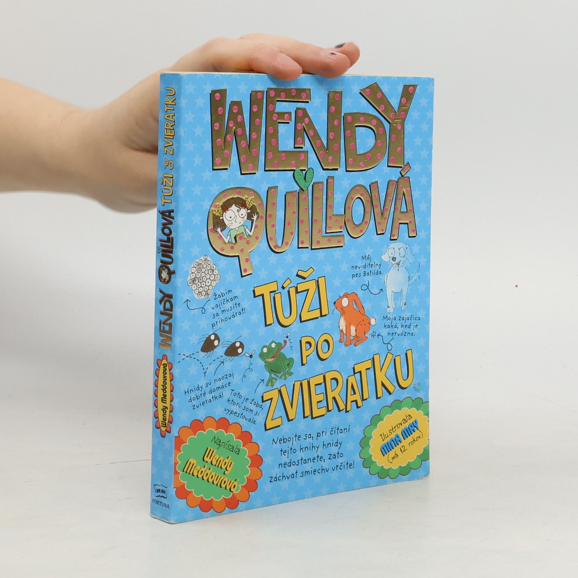 Wendy Meddour Wendy Quillová túži po zvieratku