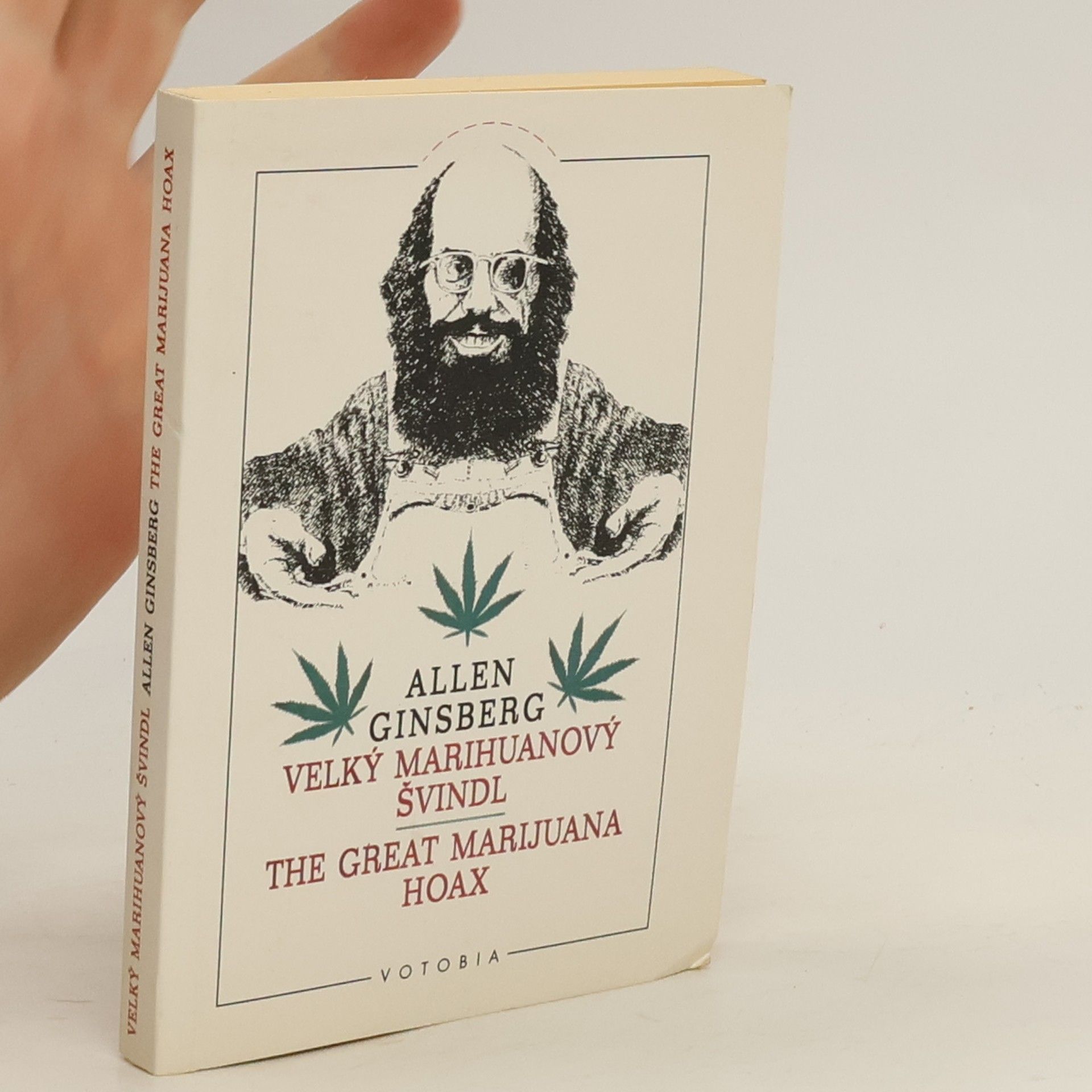 Allen Ginsberg Velký marihuanový švindl = The great marijuana hoax