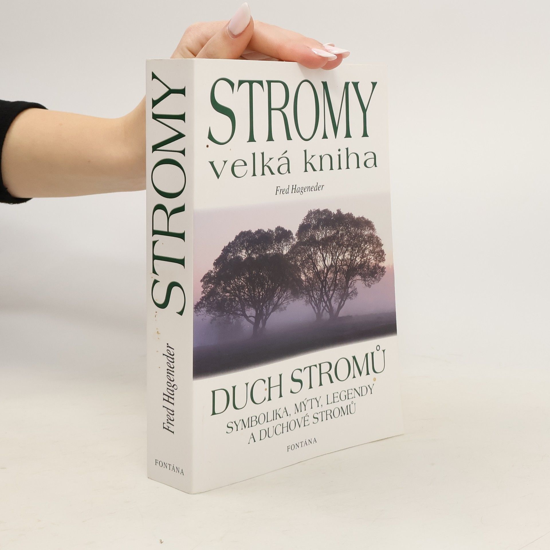 Fred Hageneder Stromy. Velká kniha