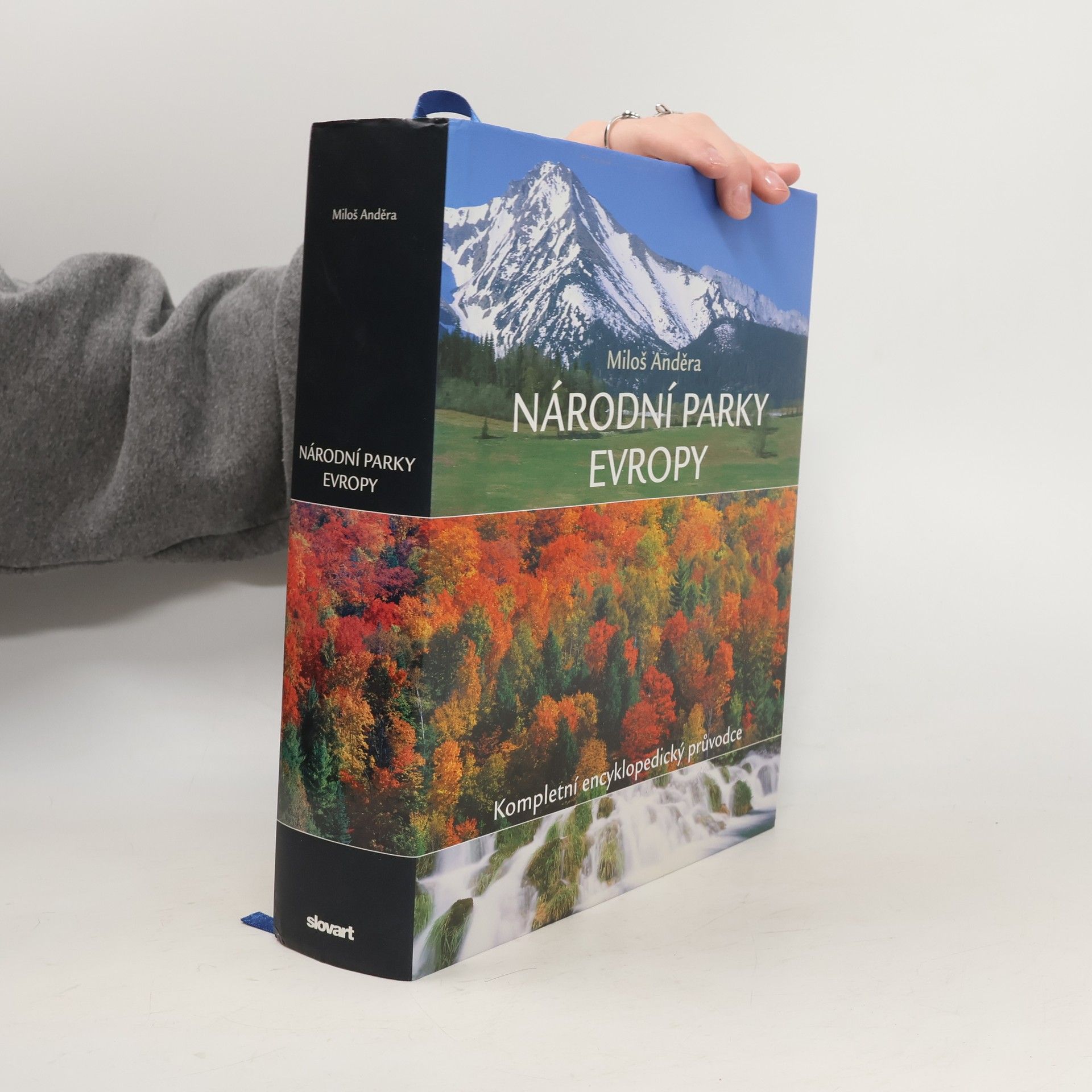 Miloš Anděra Národní parky Evropy : kompletní encyklopedický průvodce