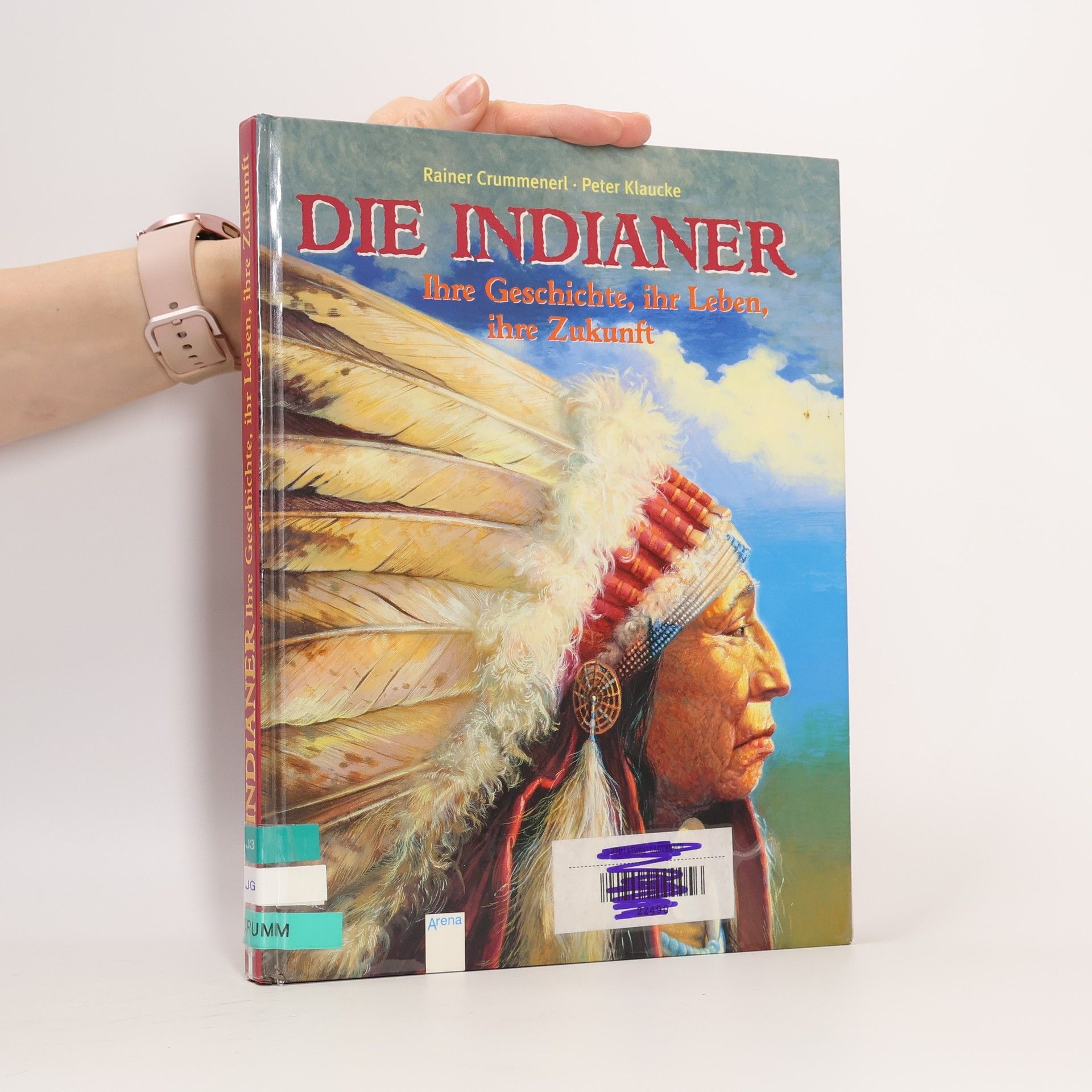 Rainer Crummenerl Die Indianer