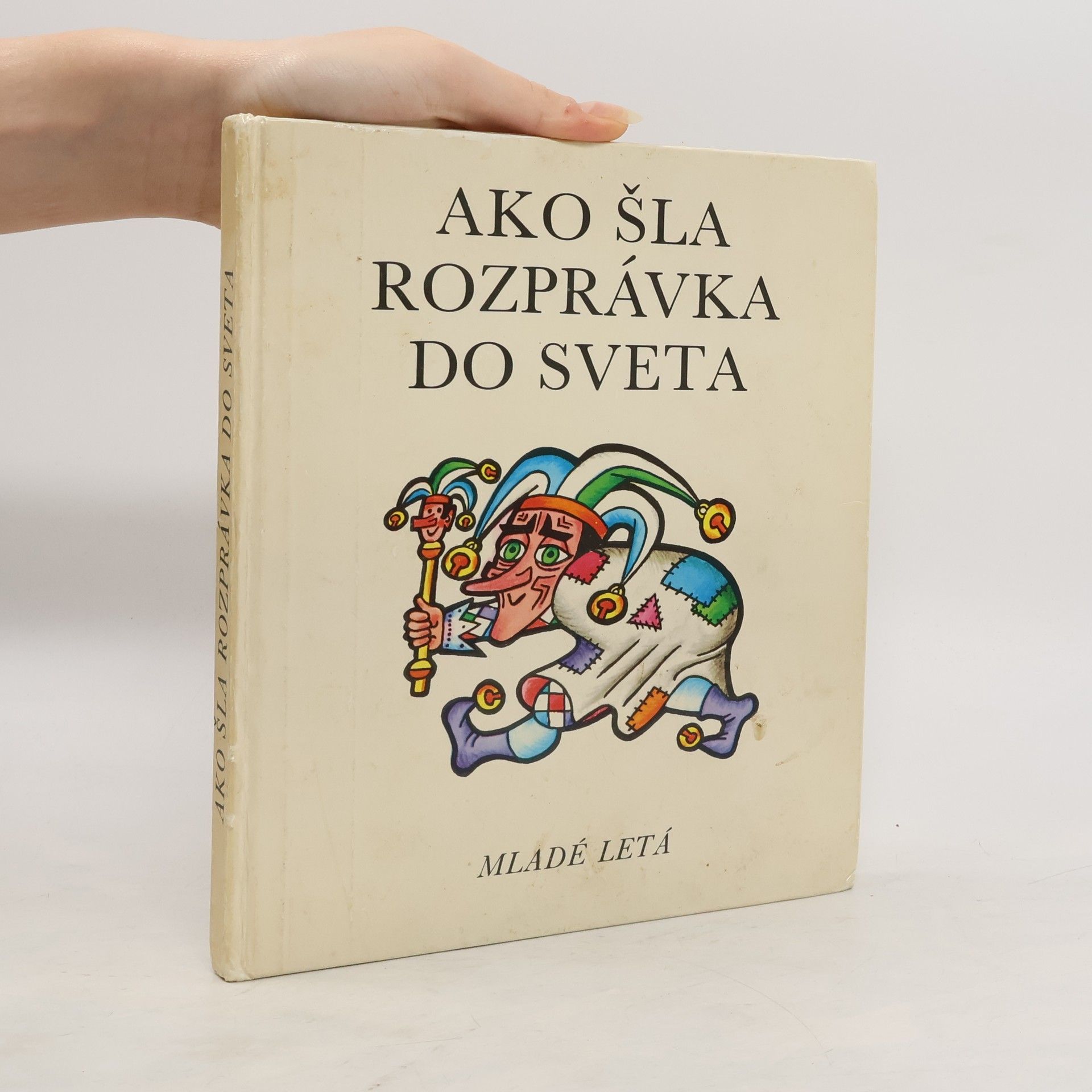 Elena Slobodová Ako šla rozprávka do sveta