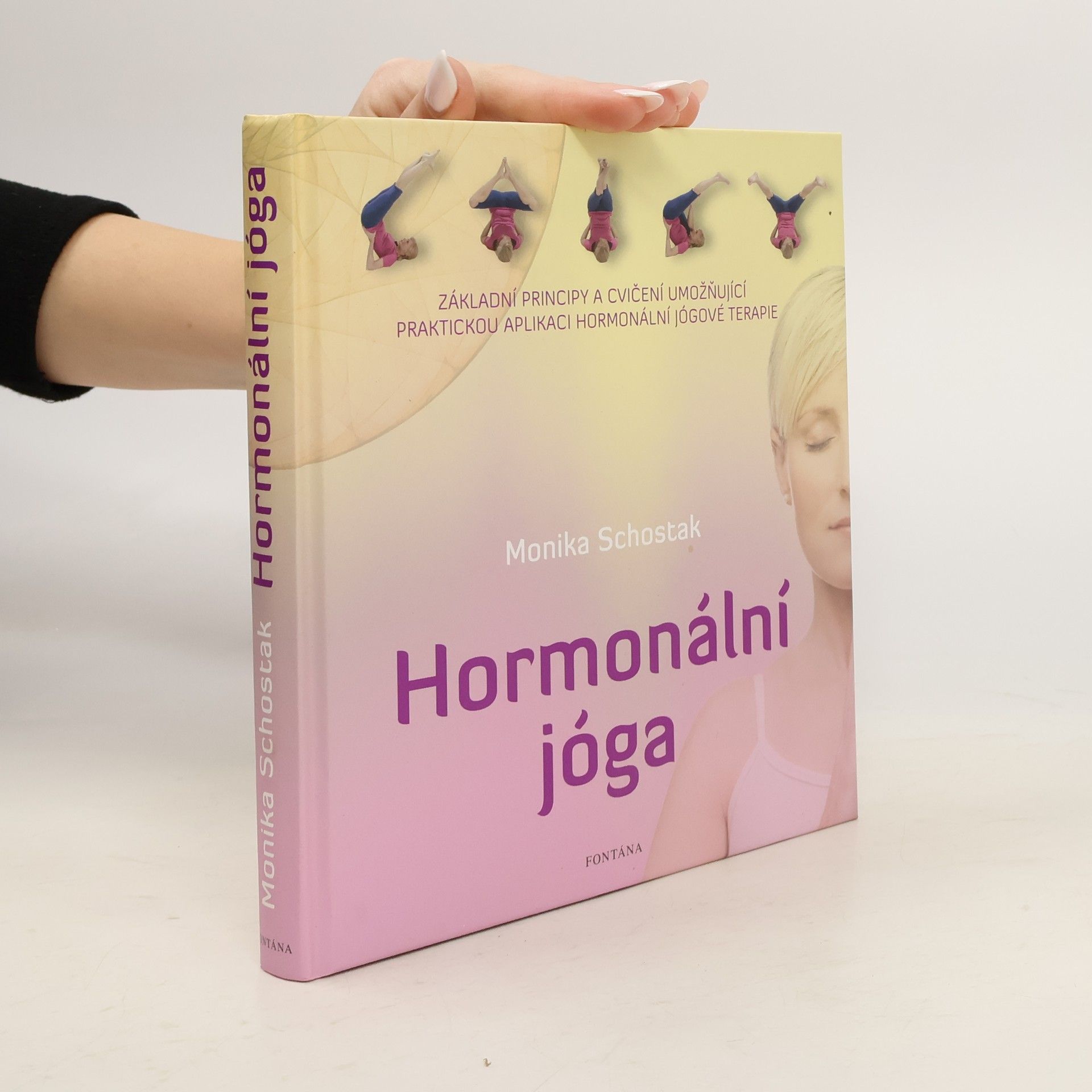 Monika Schostak Hormonální jóga