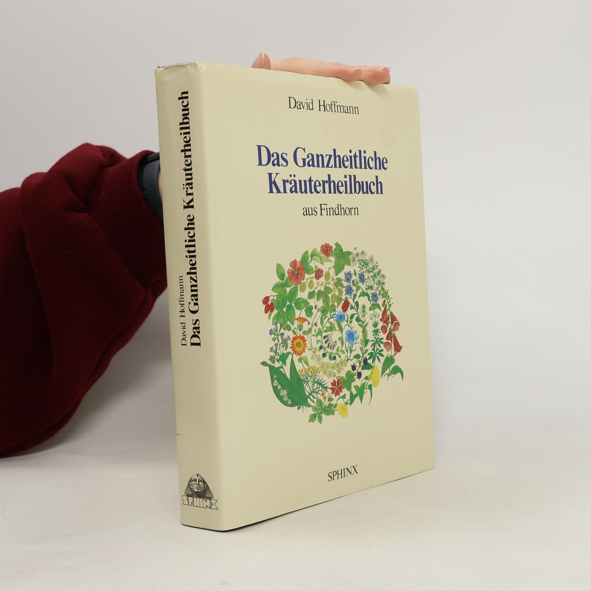 David Hoffmann Das ganzheitliche Kräuterheilbuch aus Findhorn