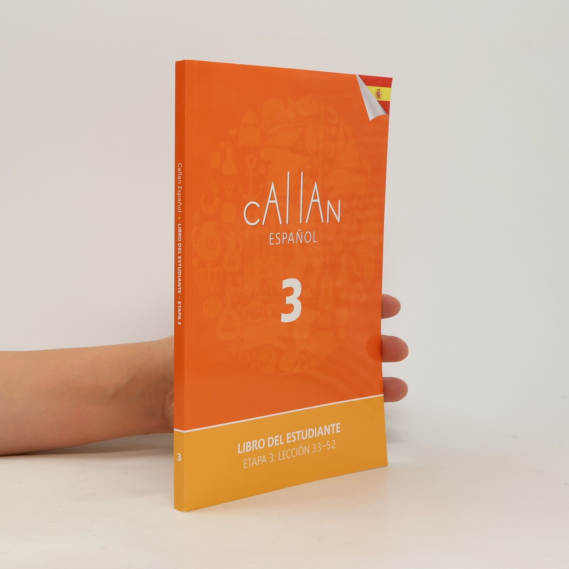 Various authors Callan Español 3 – Libro del estudiante. Etapa 3: Lección 33-52