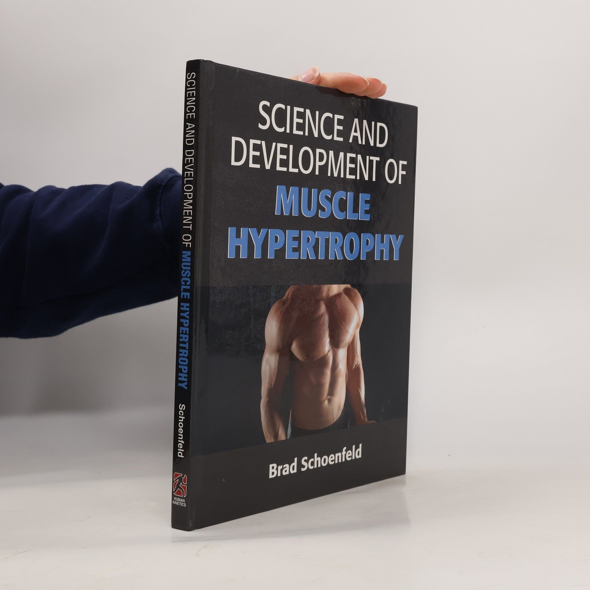 Brad Schoenfeld Science and Development of Muscle Hypertrophy