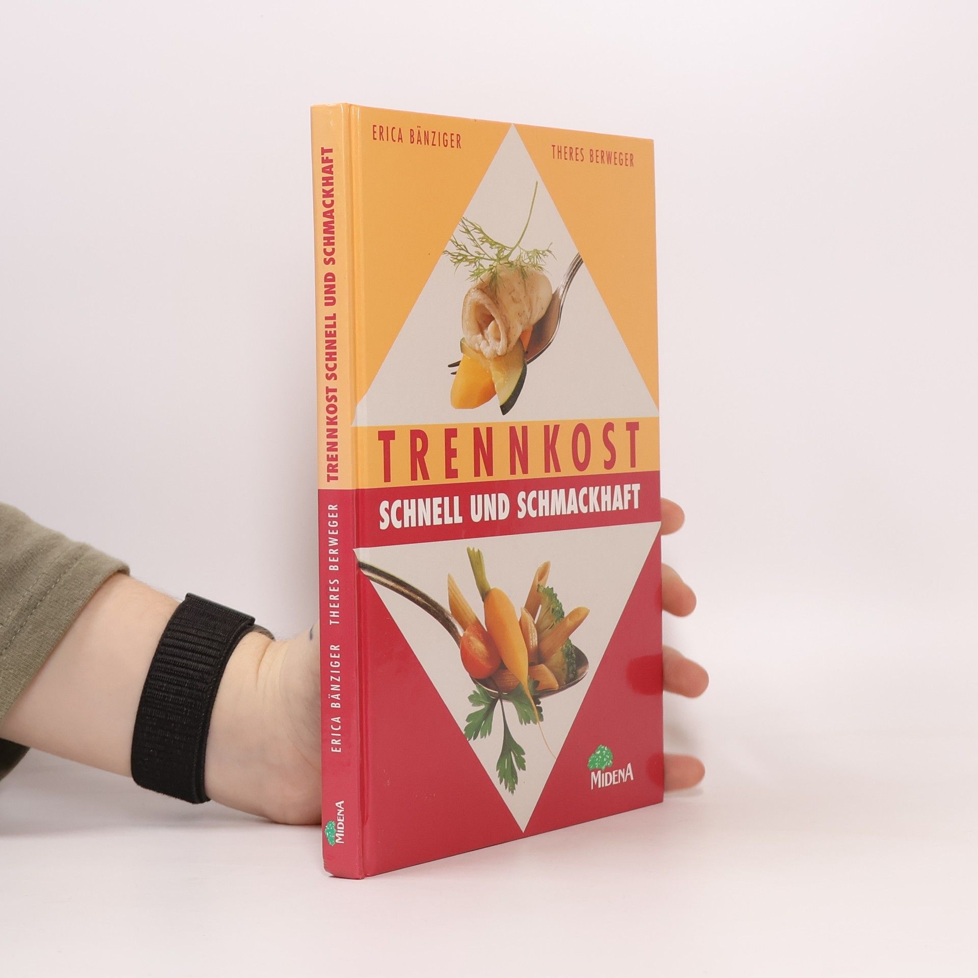 Erica Bänziger Trennkost - schnell und schmackhaft