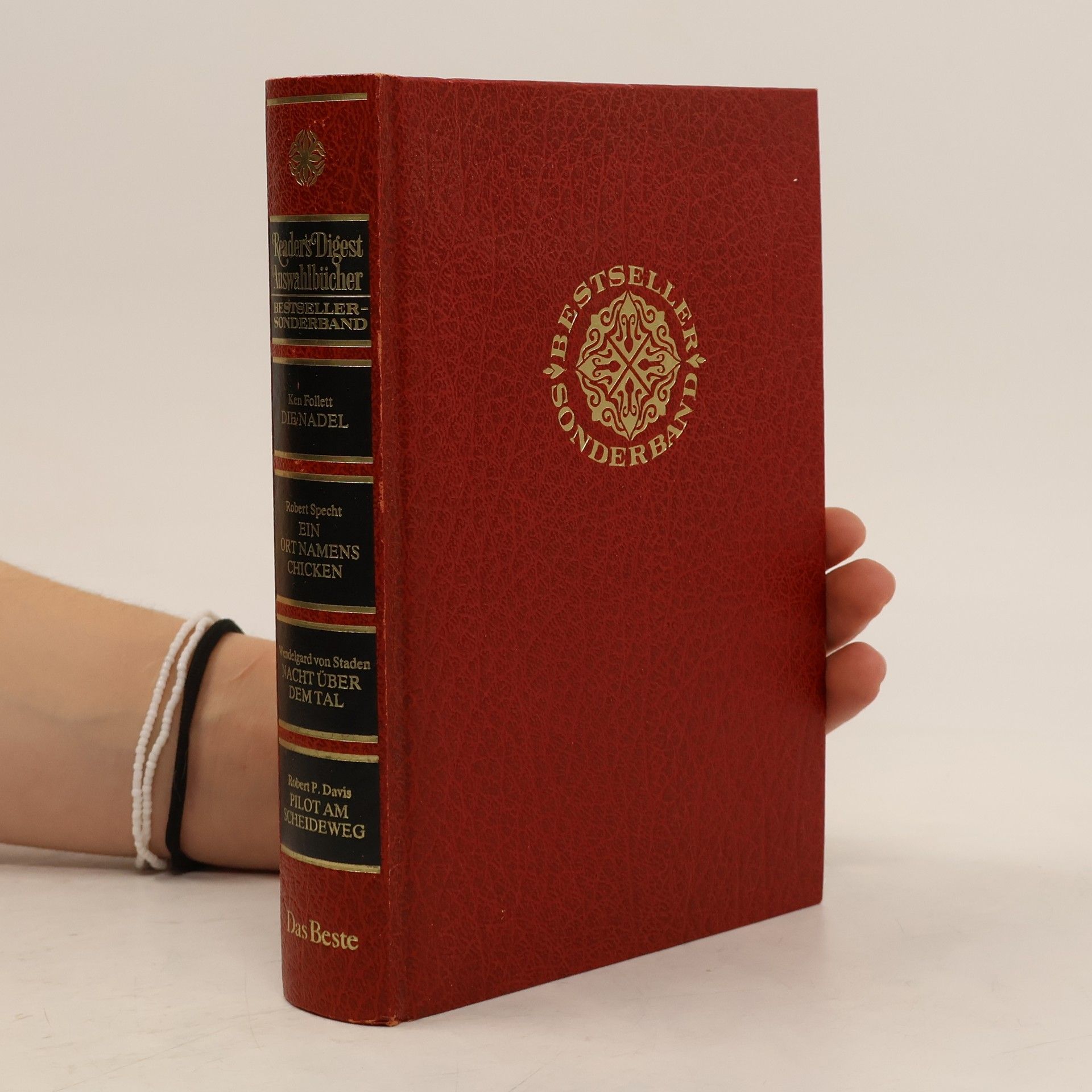 Reader's Digest Auswahlbücher. Die Nadel. Ein Ort namens Chicken. Nacht über dem Tal. Pilot am Scheideweg