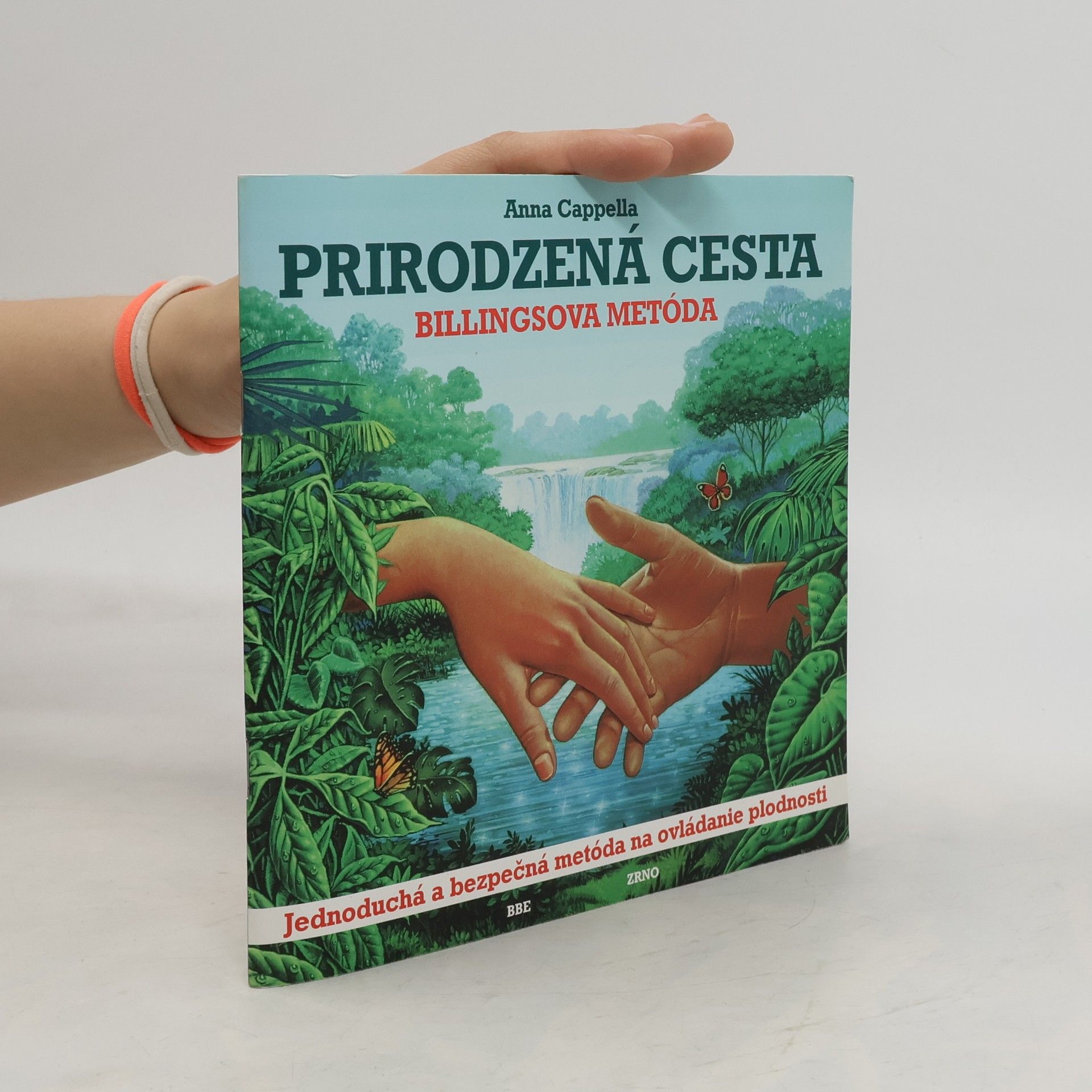 Anna Cappella Prirodzená cesta. Billingsova metóda