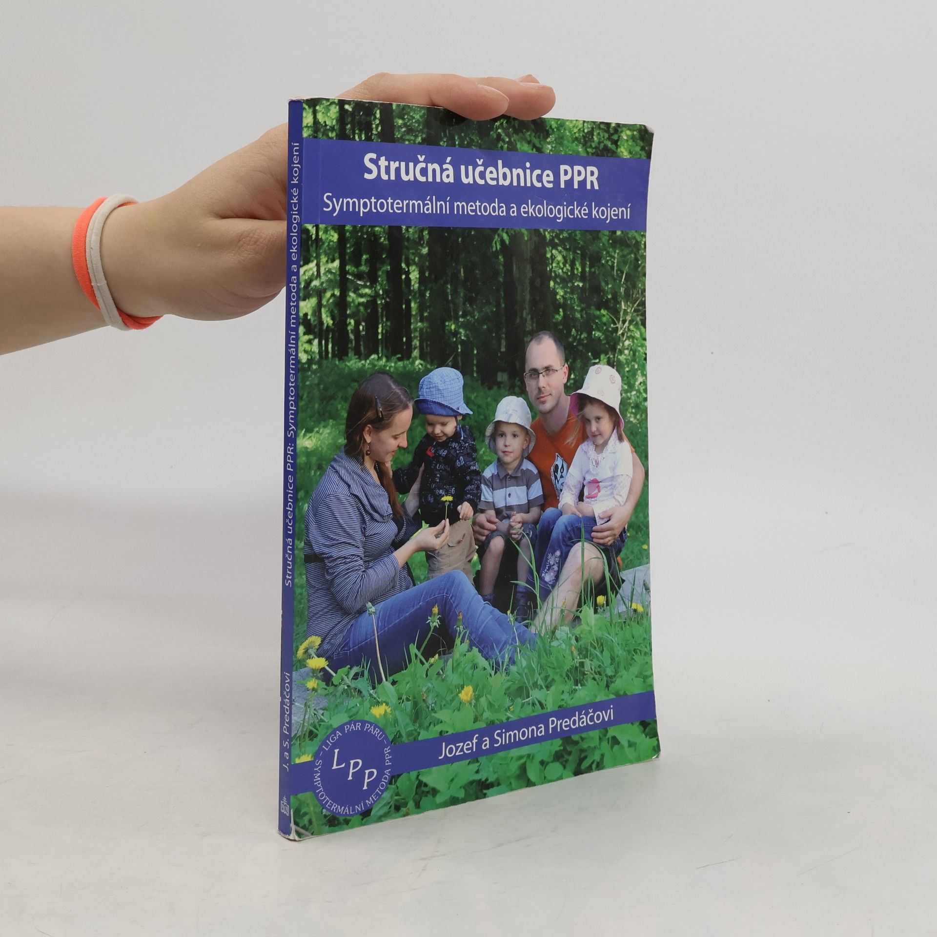Stručná učebnice PPR - Symptotermální metoda a ekologické kojení