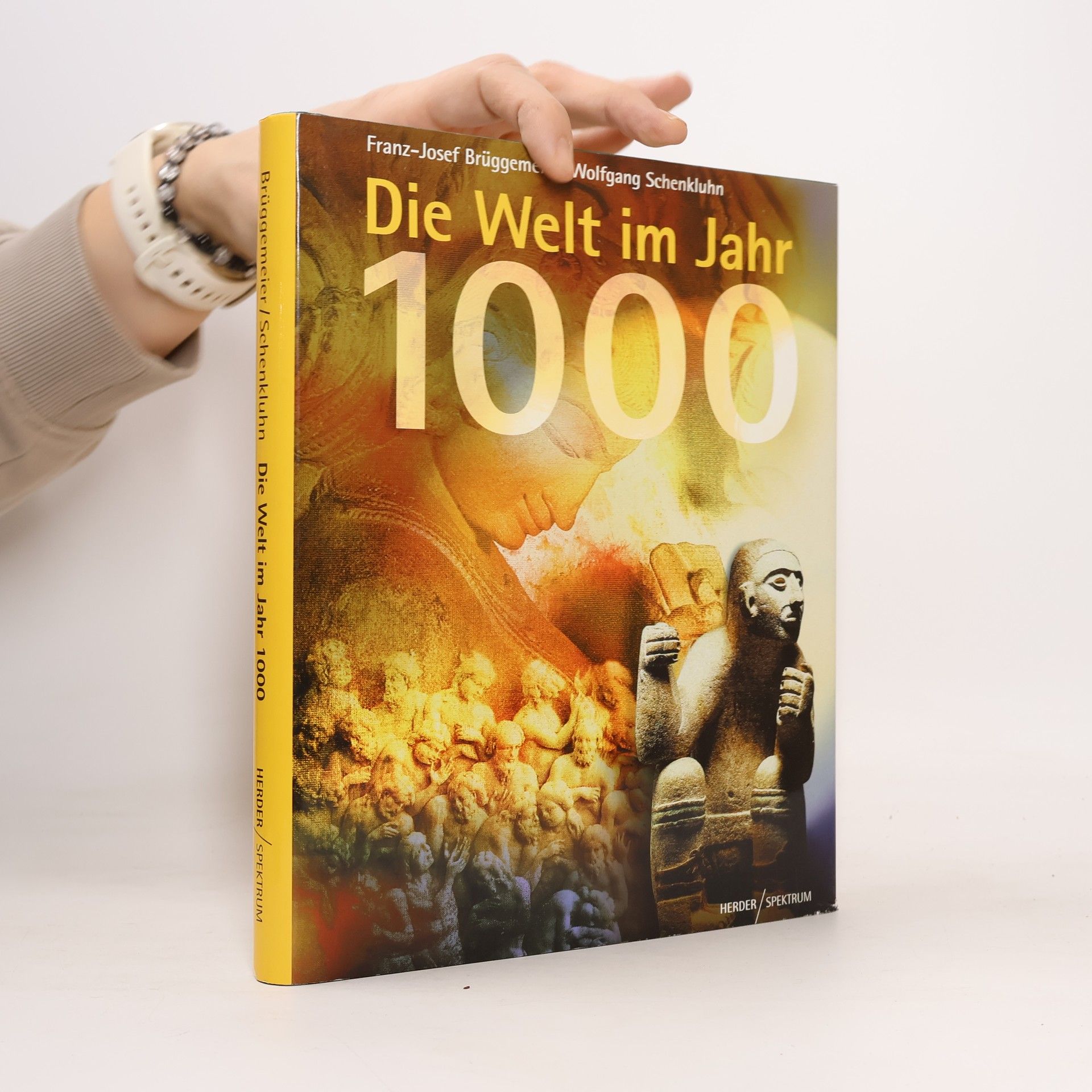 Franz-Josef Brüggemeier Die Welt im Jahr 1000