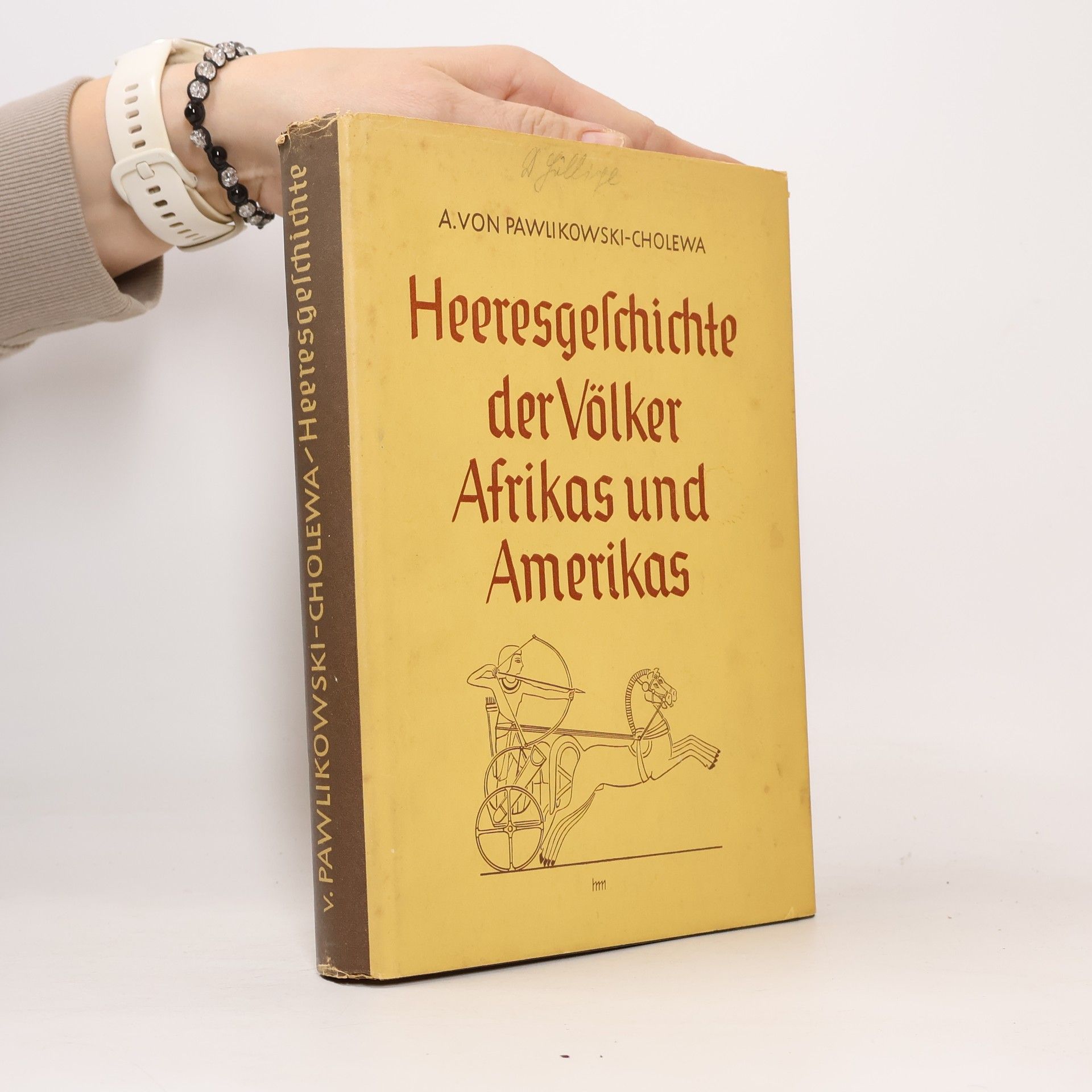 Alfred von Pawlikowski-Cholewa Heeresgeschichte der Völker Afrikas und Amerikas