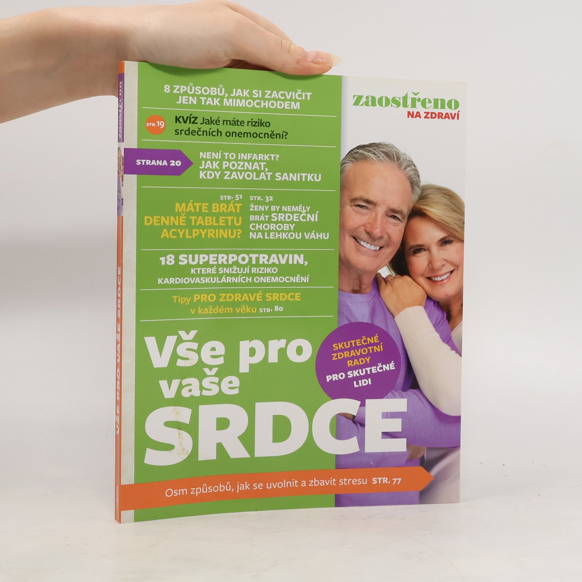 Jiří Hanuš Vše pro vaše srdce : zaostřeno na zdraví : skutečné zdravotní rady pro skutečné lidi