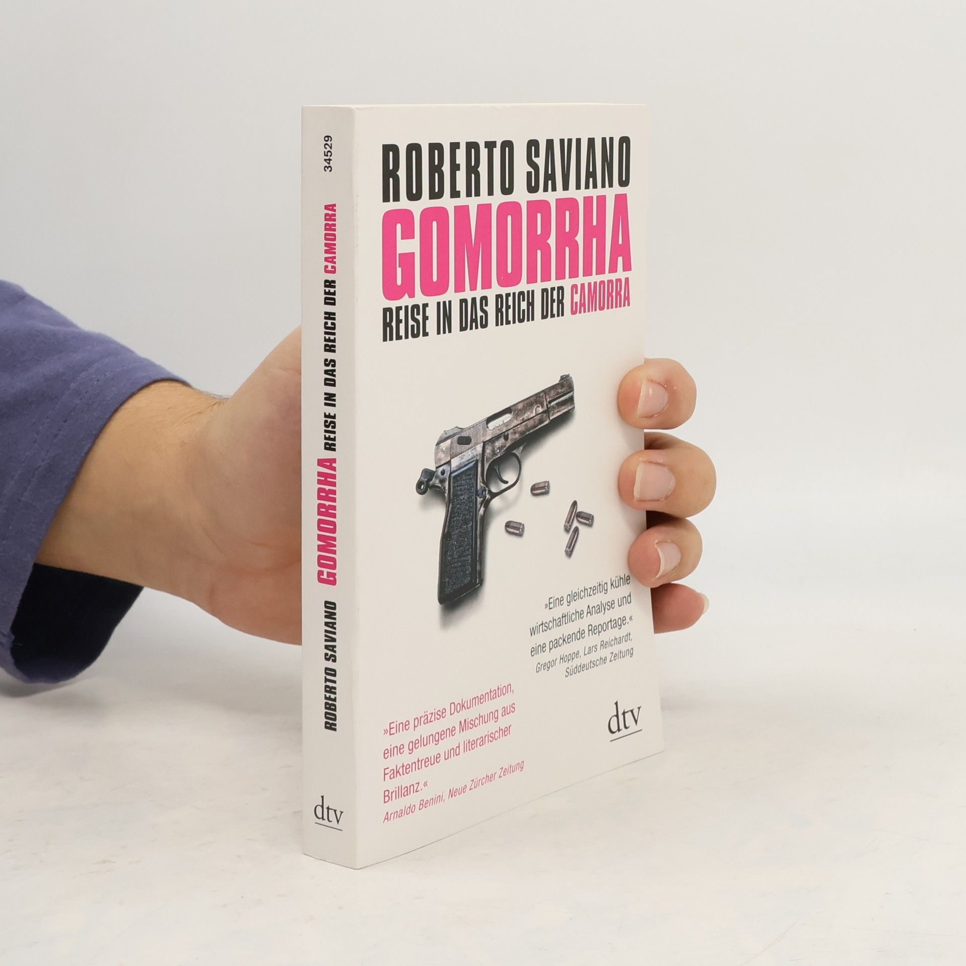 Roberto Saviano Gomorrha : Reise in das Reich der Camorra