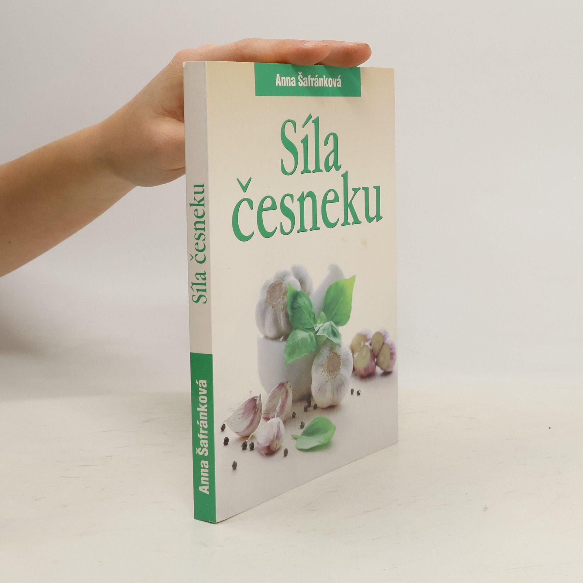 Anna Šafránková Síla česneku