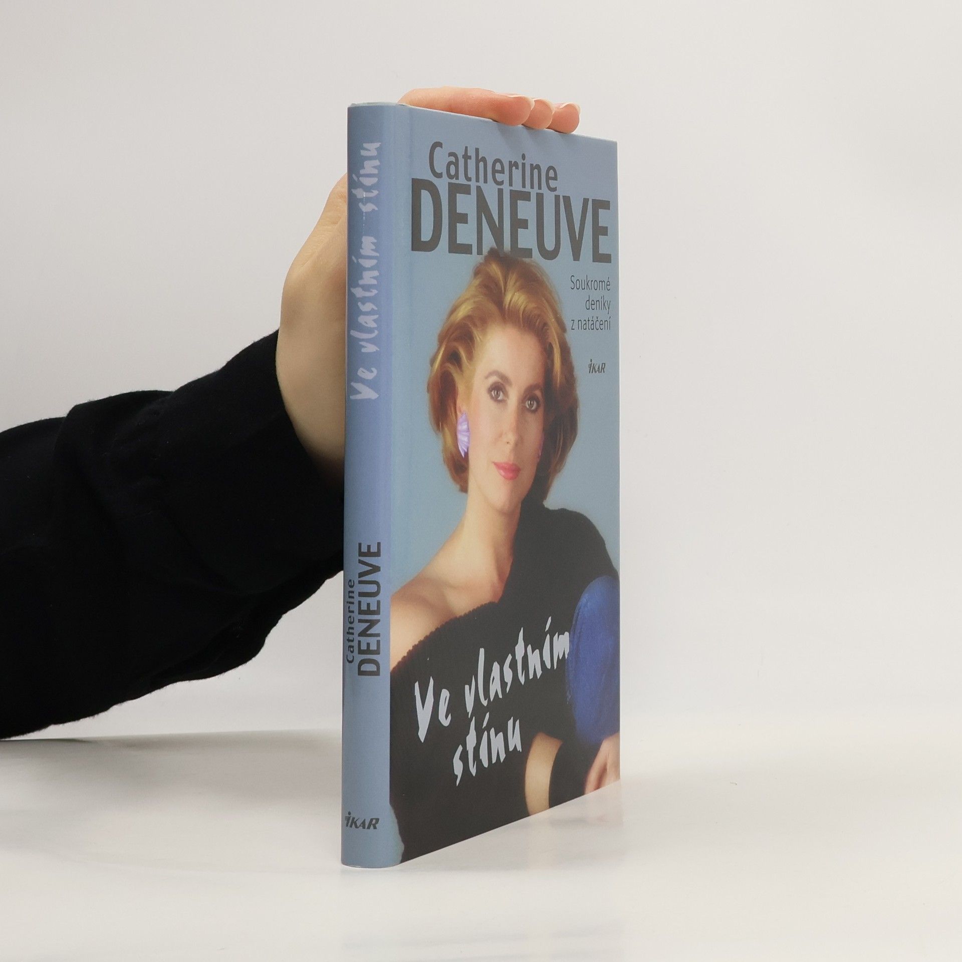 Catherine Deneuveová Ve vlastním stínu : soukromé deníky z natáčení