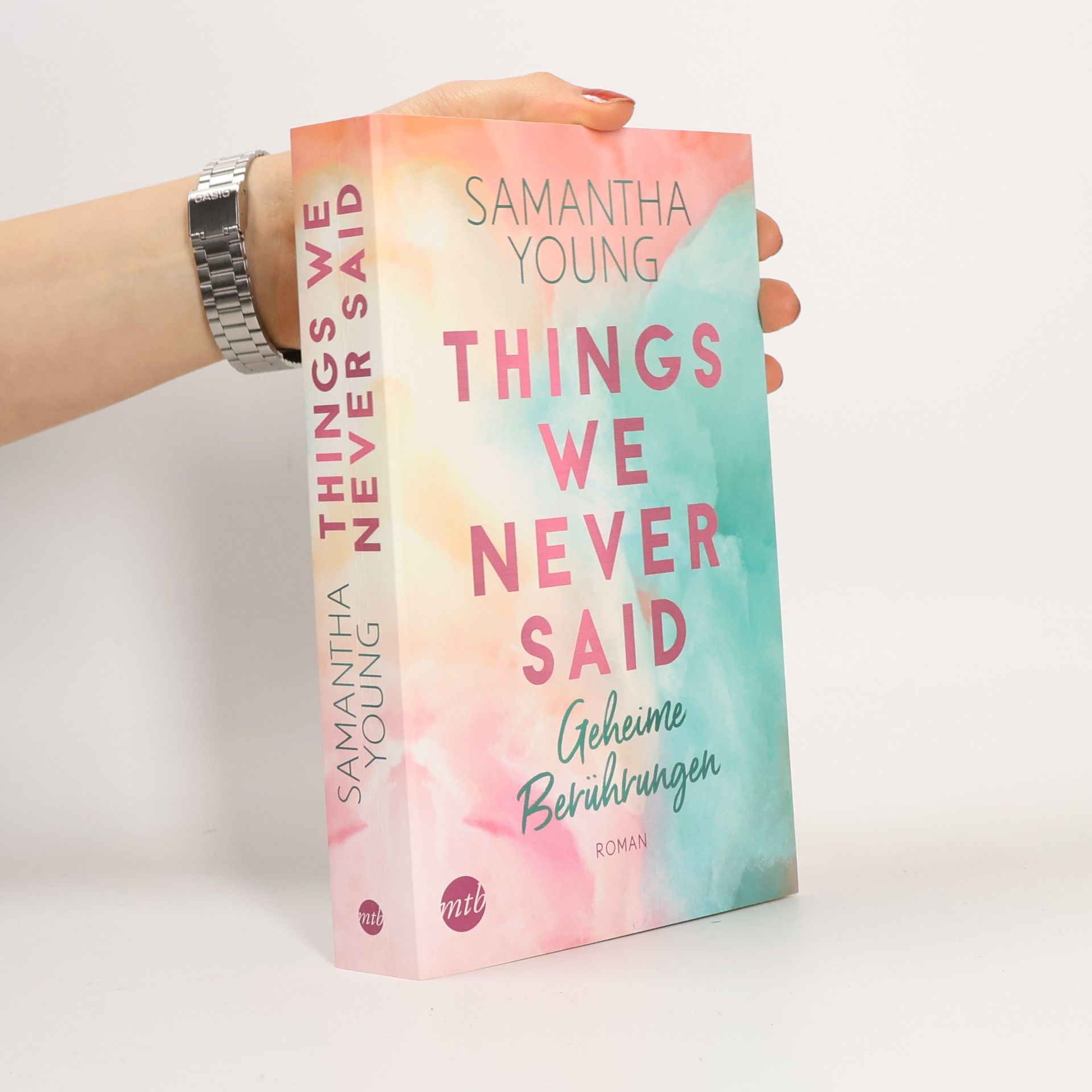 Samantha Young Things We Never Said - Geheime Berührungen